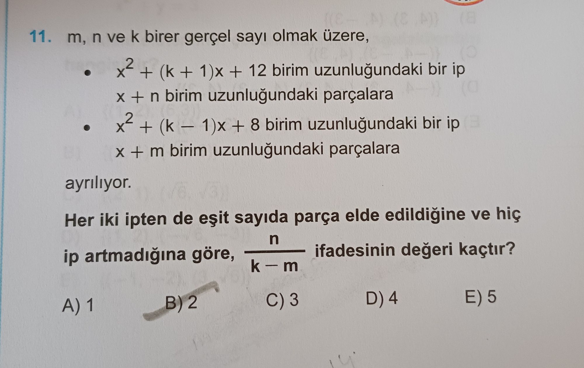 m, n ve k birer gerçel sayı olmak üzere, • x² + (k + 1)x + 12 birim uzunluğundaki bir ip x + n birim