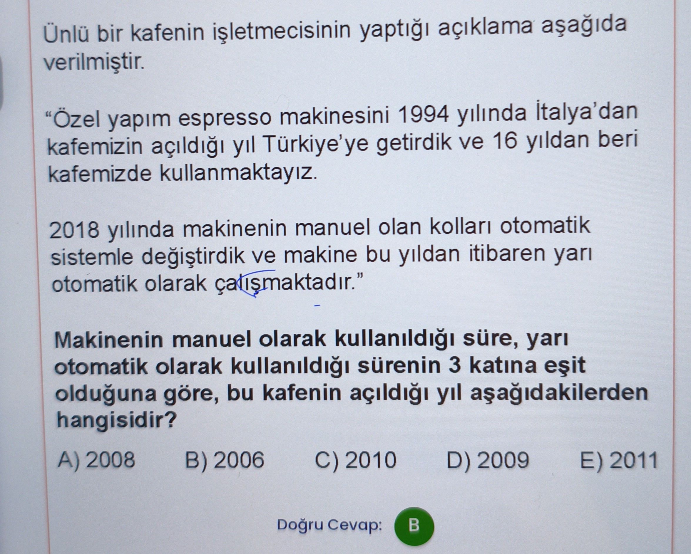 Ünlü bir kafenin işletmecisinin yaptığı açıklama aşağıda verilmiştir. "Özel yapım espresso