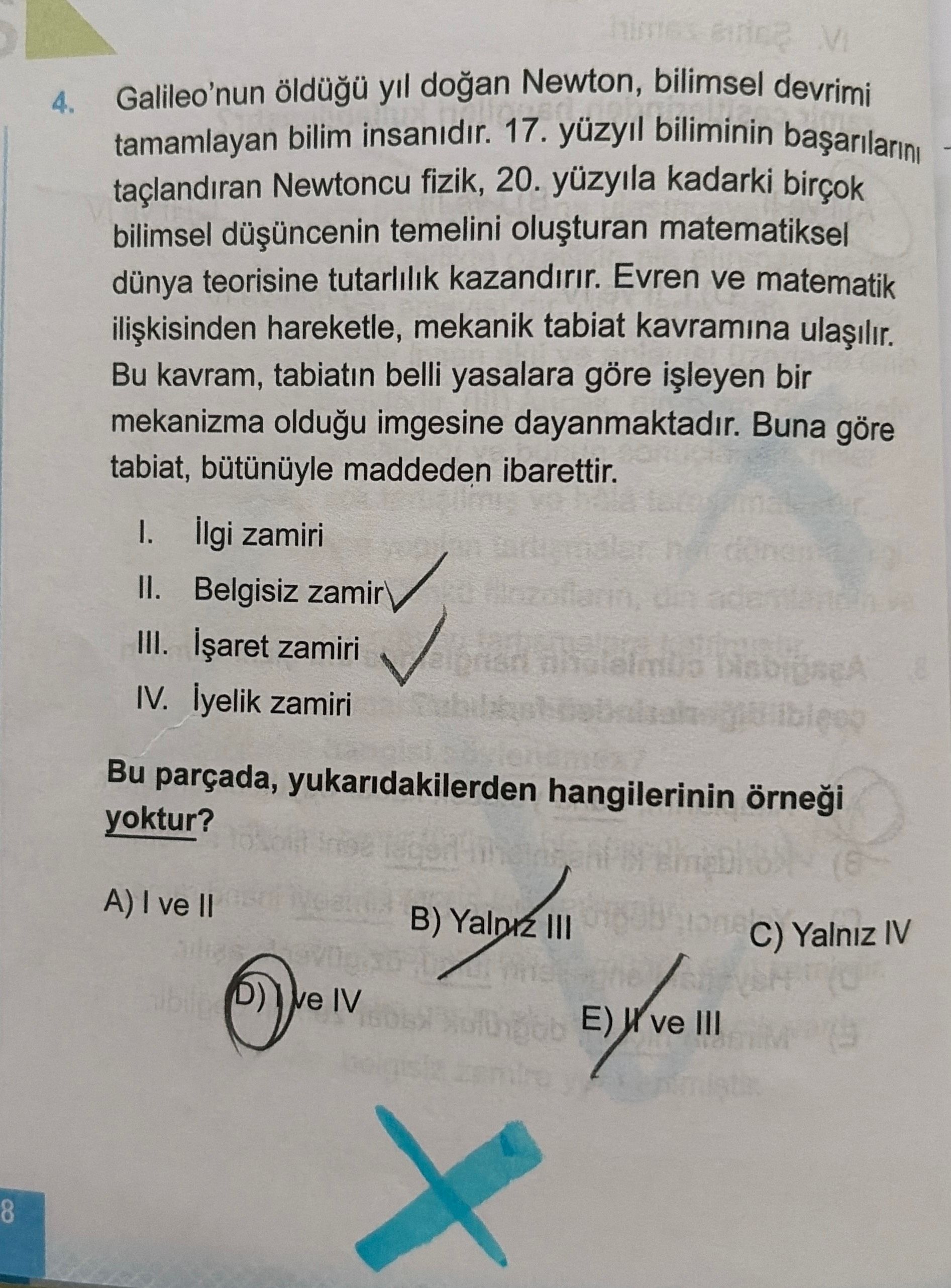 Galileo'nun öldüğü yıl doğan Newton, bilimsel devrimi tamamlayan bilim insanıdır. 17. yüzyıl