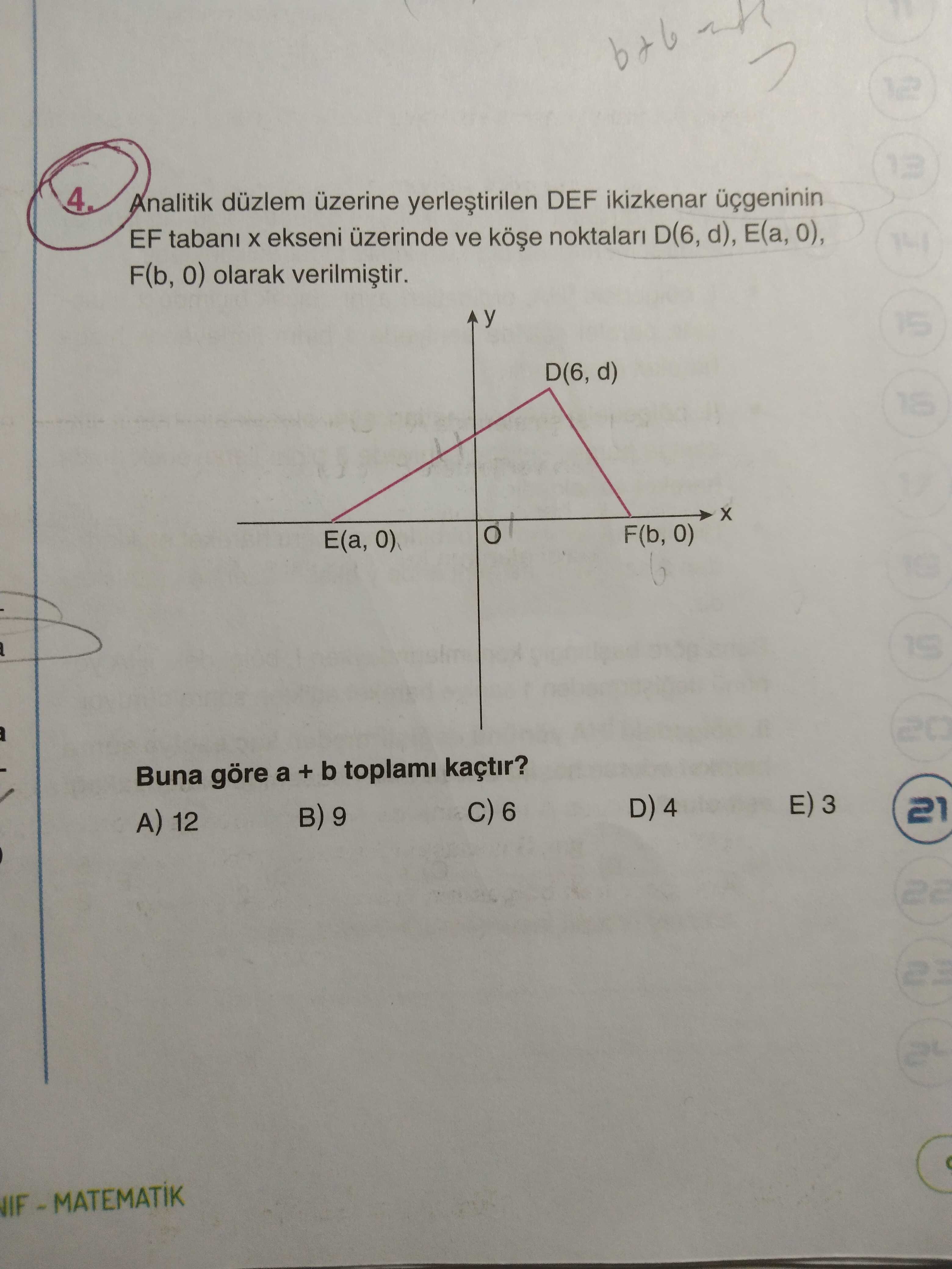 Analitik düzlem üzerine yerleştirilen DEF ikizkenar üçgeninin EF tabanı x ekseni üzerinde ve köşe