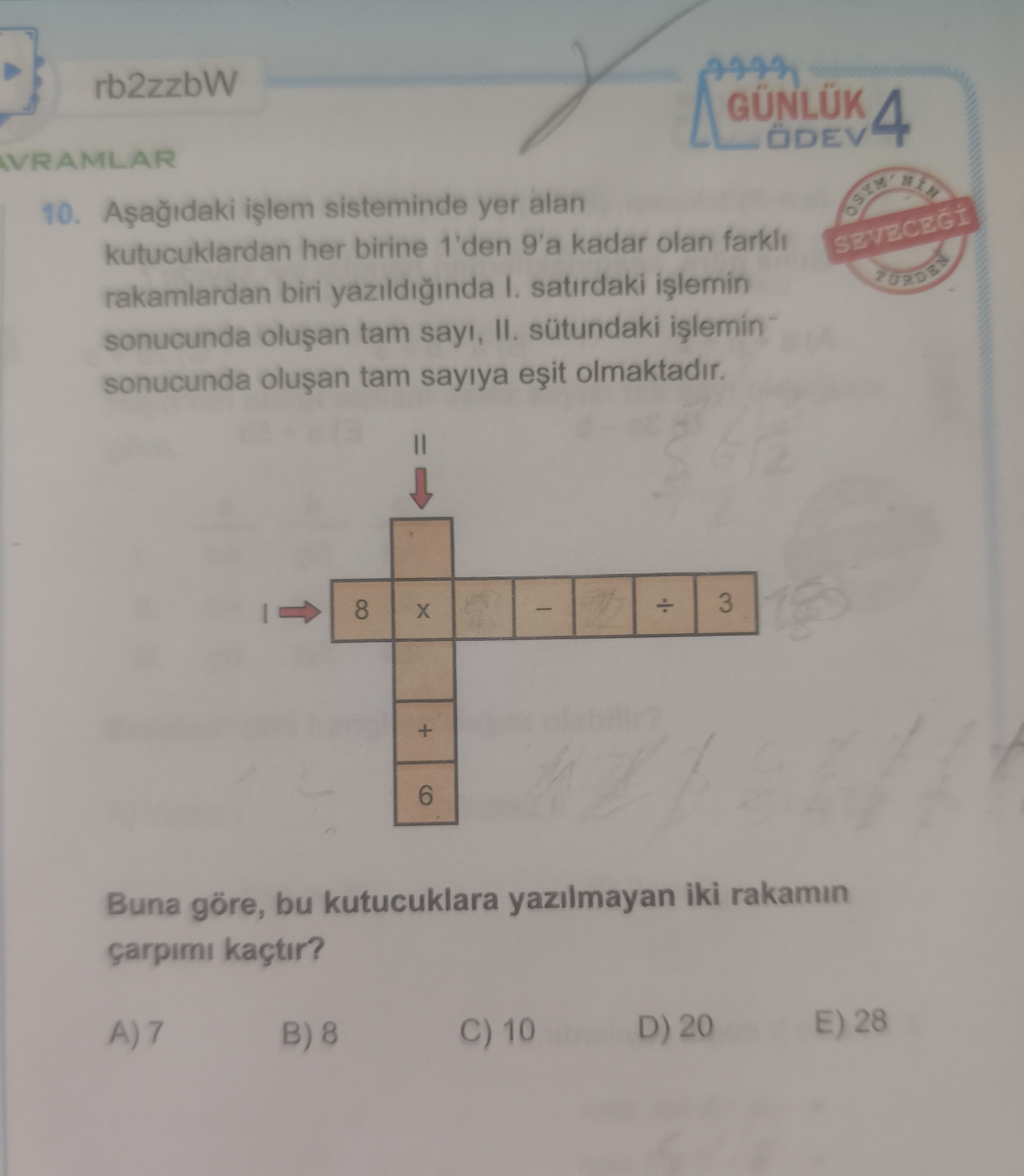 Aşağıdaki işlem sisteminde yer alan kutucuklardan her birine 1'den 9'a kadar olan farklı rakamlardan