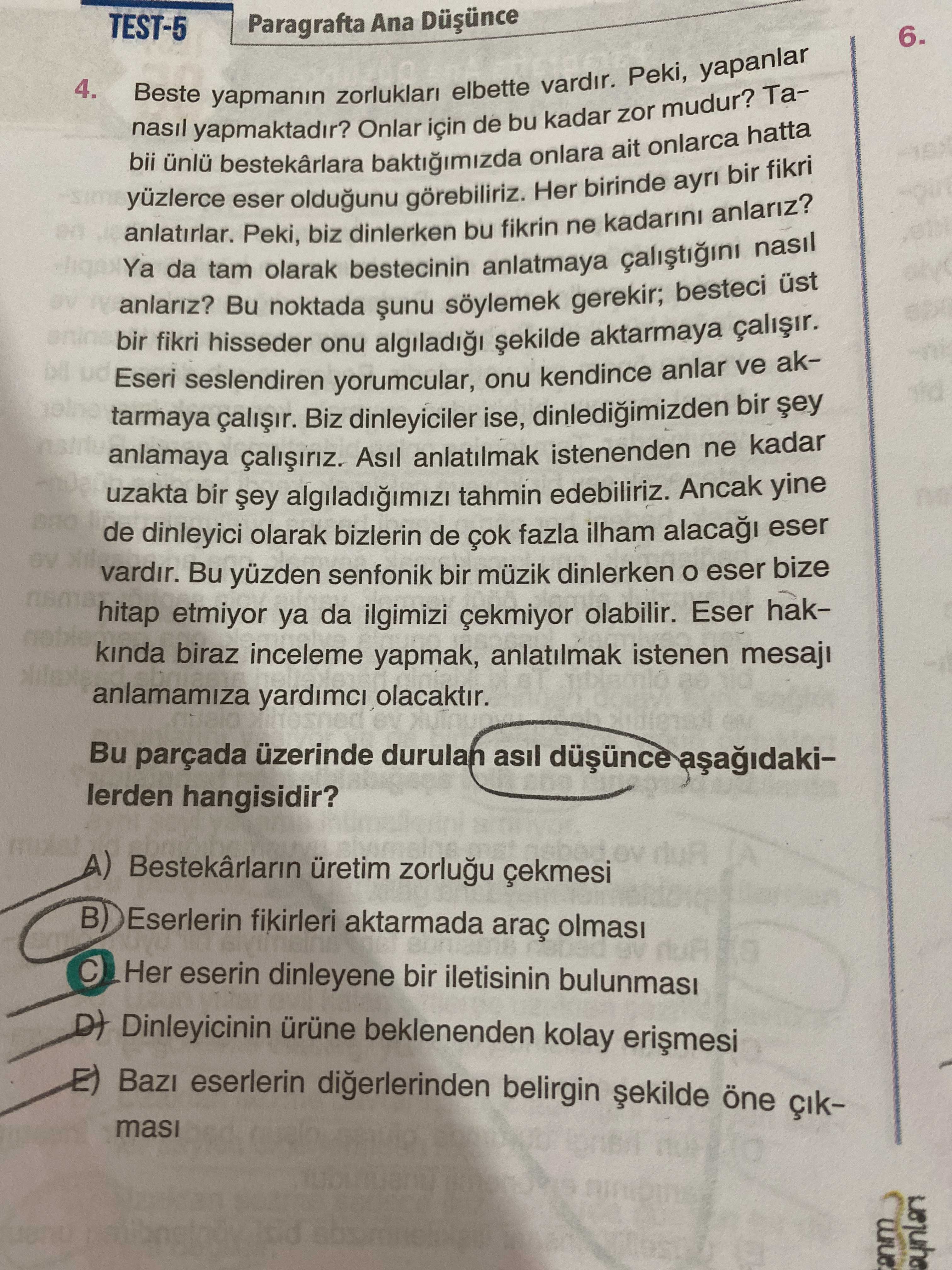 Beste yapmanın zorlukları elbette vardır. Peki, yapanlar nasıl yapmaktadır? Onlar için de bu kadar