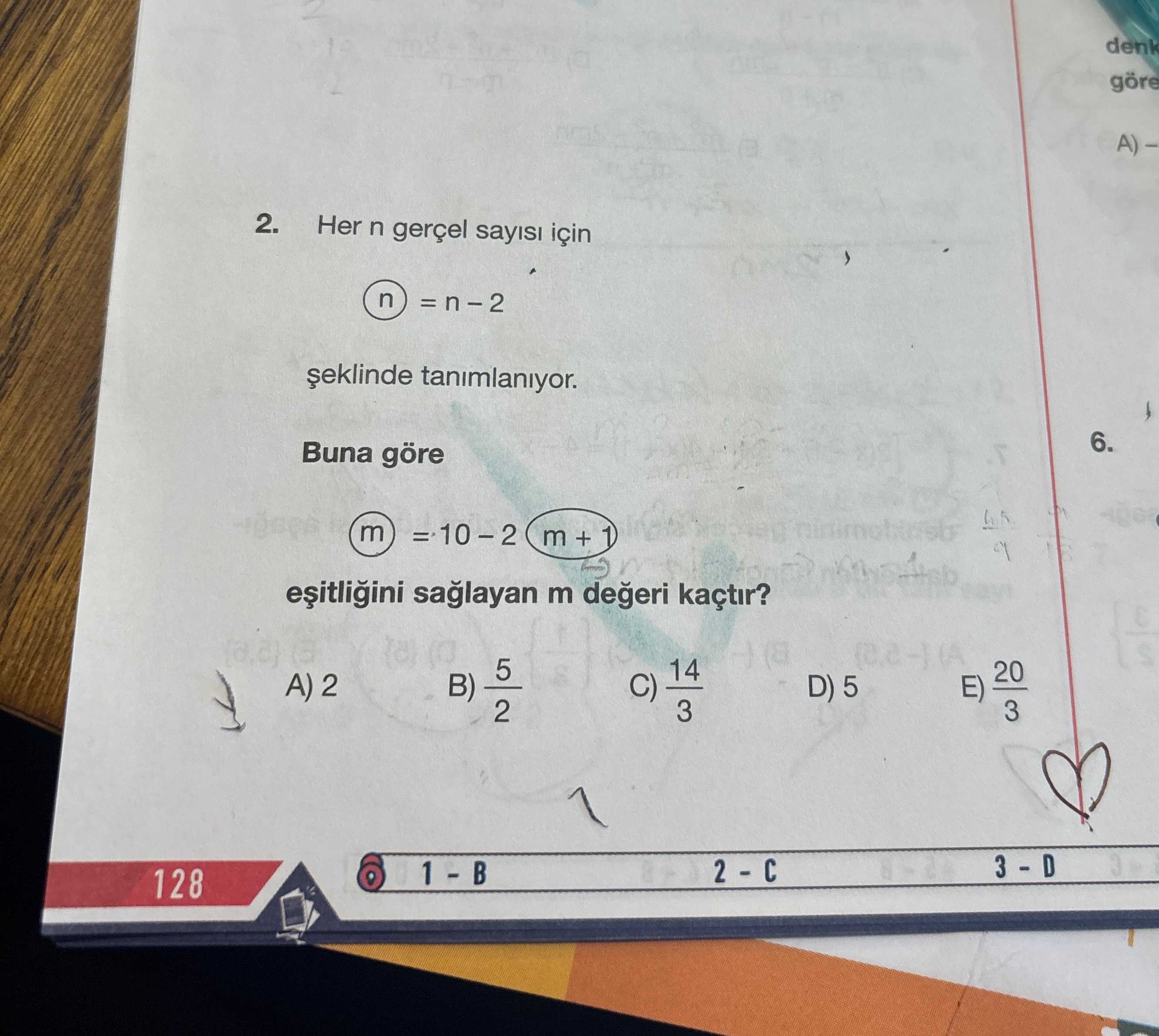 Her n gerçel sayısı için ⑦ = n – 2 şeklinde tanımlanıyor. Buna göre ⓜ = 10 – 2 (m + 1) eşitliğini