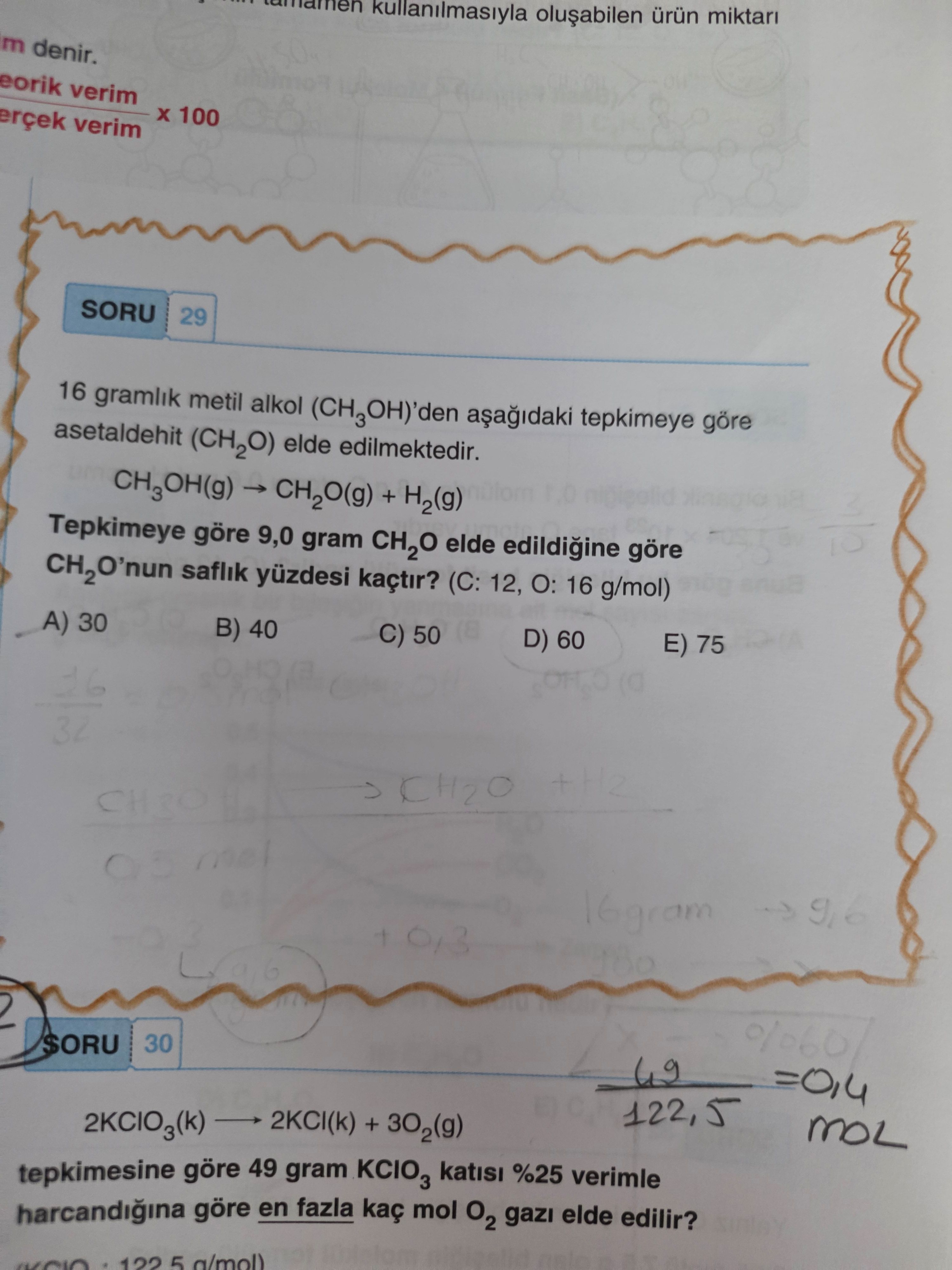 16 gramlık metil alkol (CH₃OH)'den aşağıdaki tepkimeye göre asetaldehit (CH₂O) elde edilmektedir