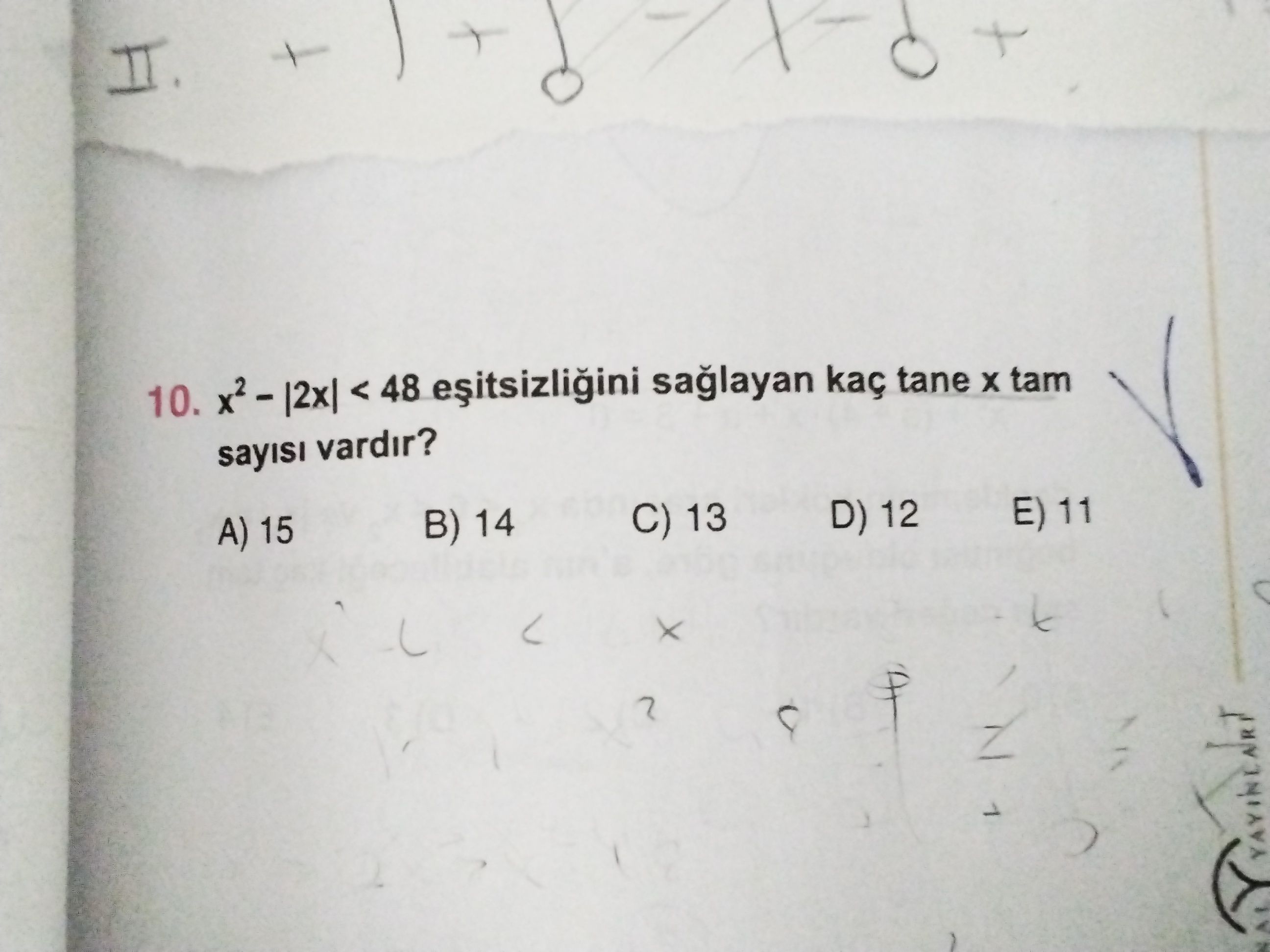 x² - |2x| < 48 eşitsizliğini sağlayan kaç tane x tam sayısı vardır?