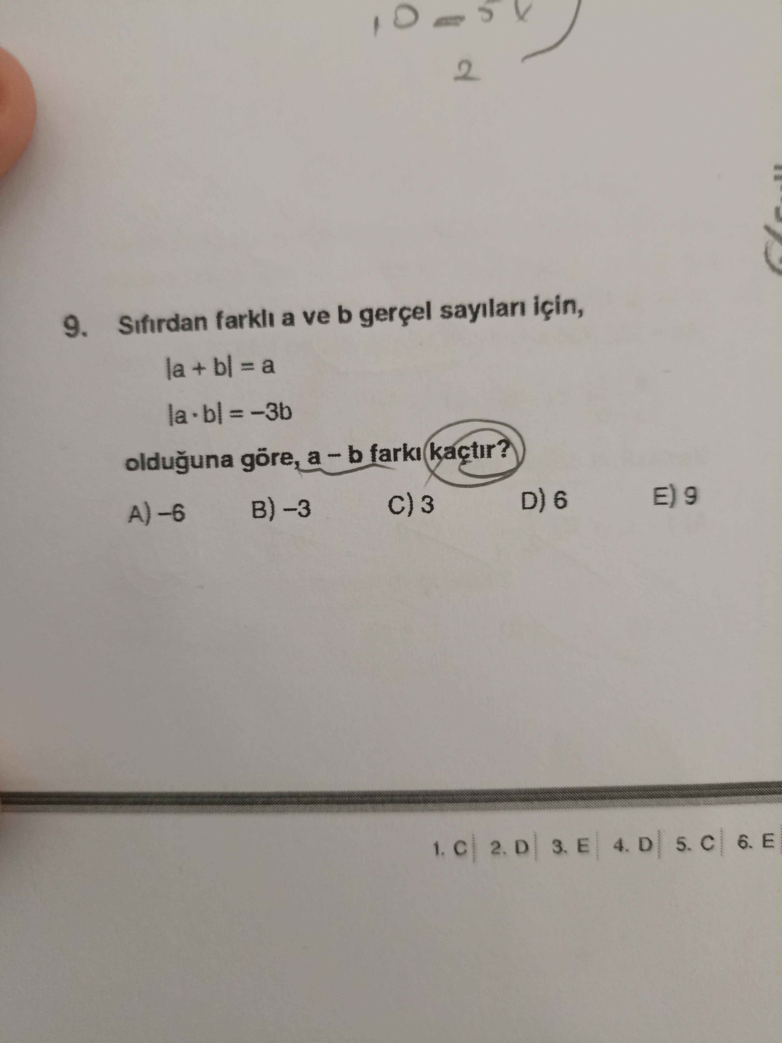 Sıfırdan farklı a ve b gerçel sayıları için, |a + b| = a |a · b| = −3b olduğuna göre, a − b farkı