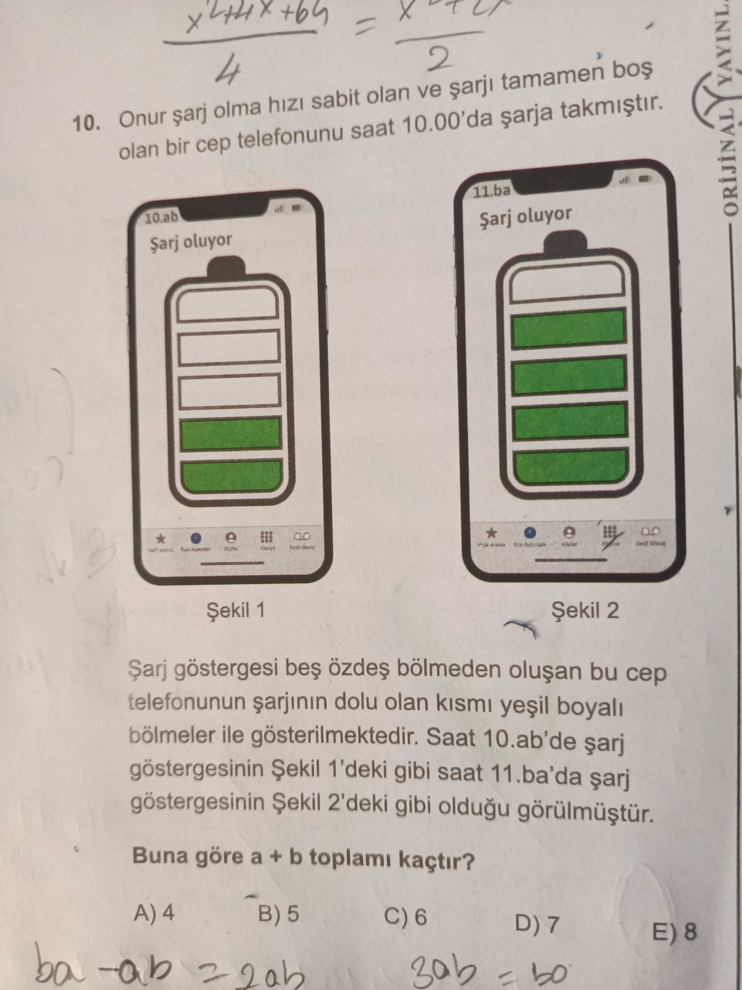 Onur şarj olma hızı sabit olan ve şarjı tamamen boş olan bir cep telefonunu saat 10.00'da şarja