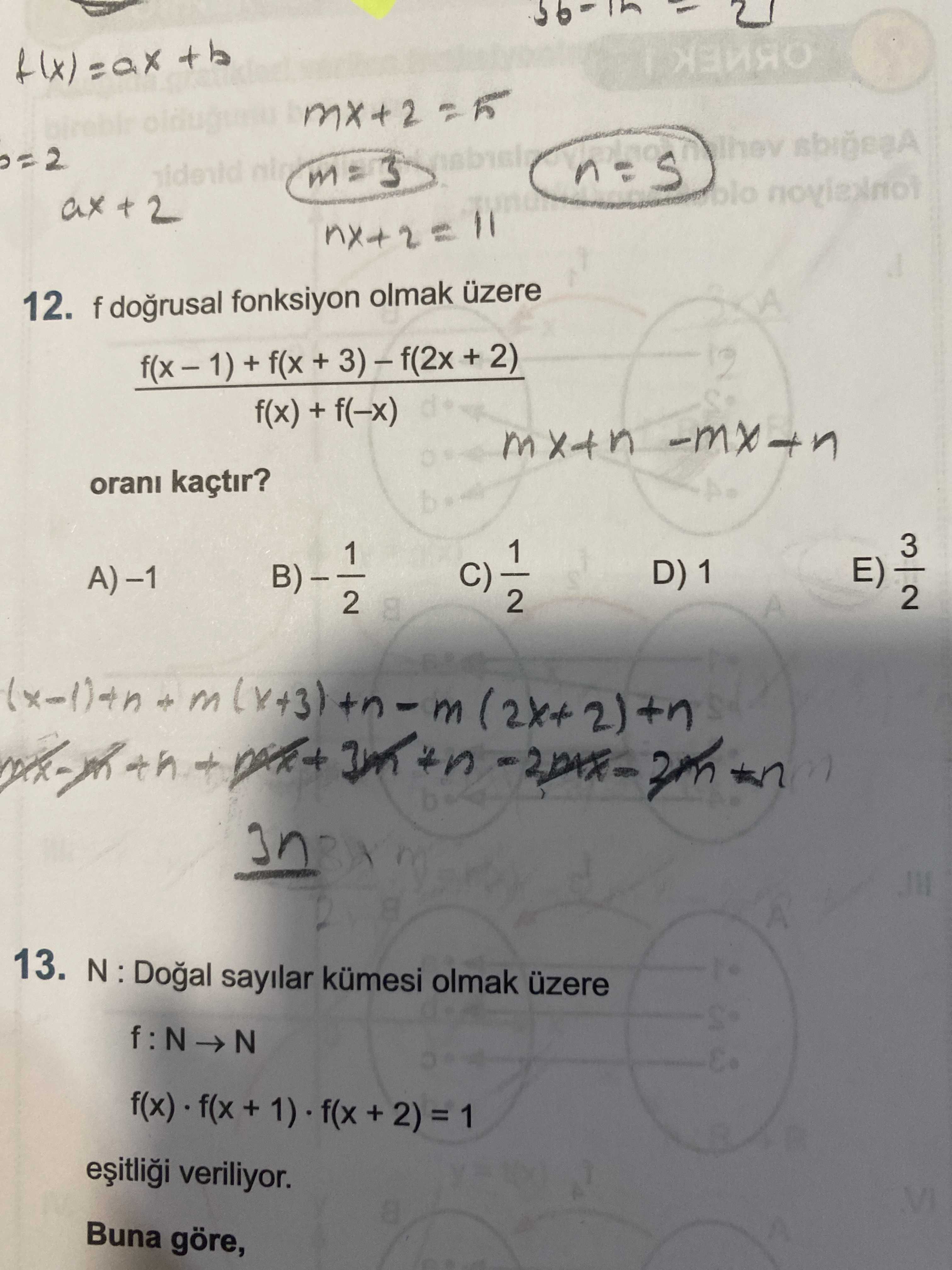 f doğrusal fonksiyon olmak üzere f(x – 1) + f(x + 3) – f(2x + 2) ───────────────────────────── f(x)