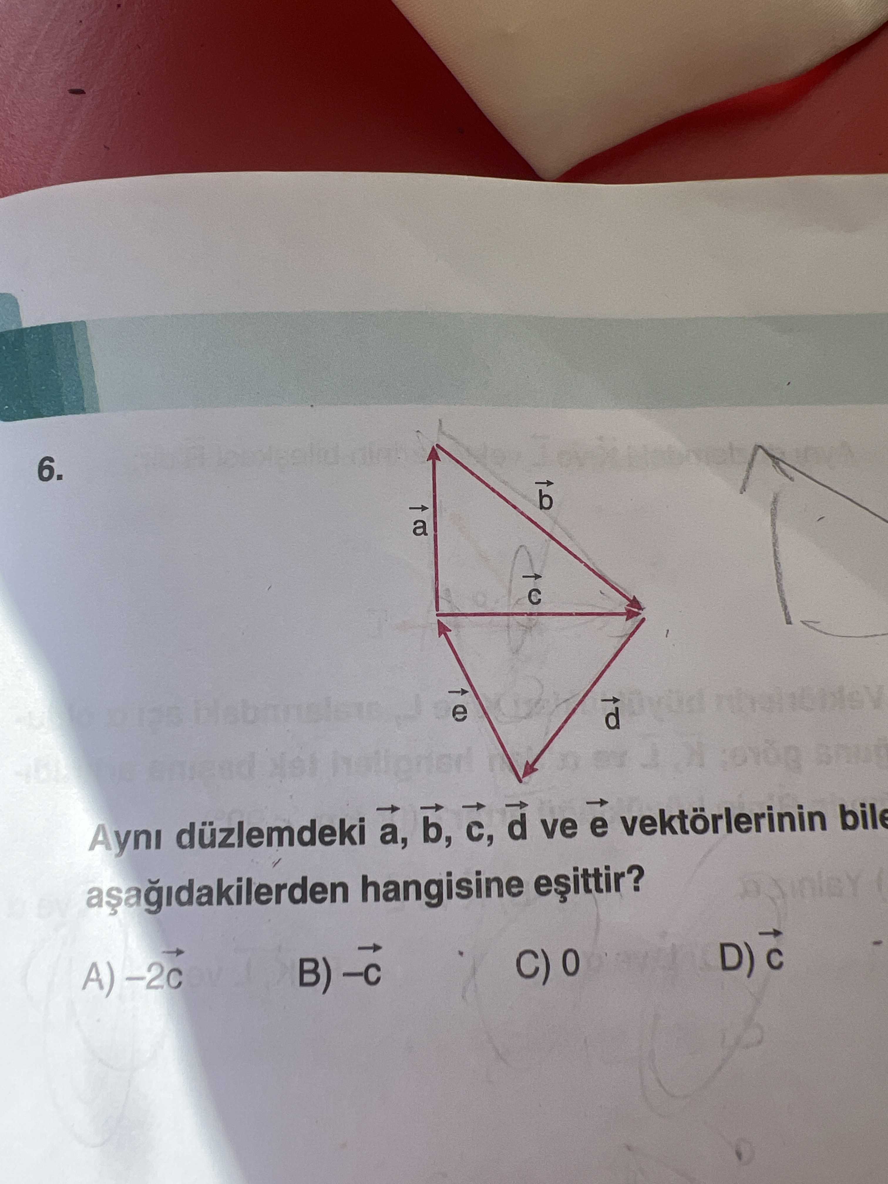 Aynı düzlemdeki a→, b→, c→, d→ ve e→ vektörlerinin bile... aşağıdakilerden hangisine eşittir?
