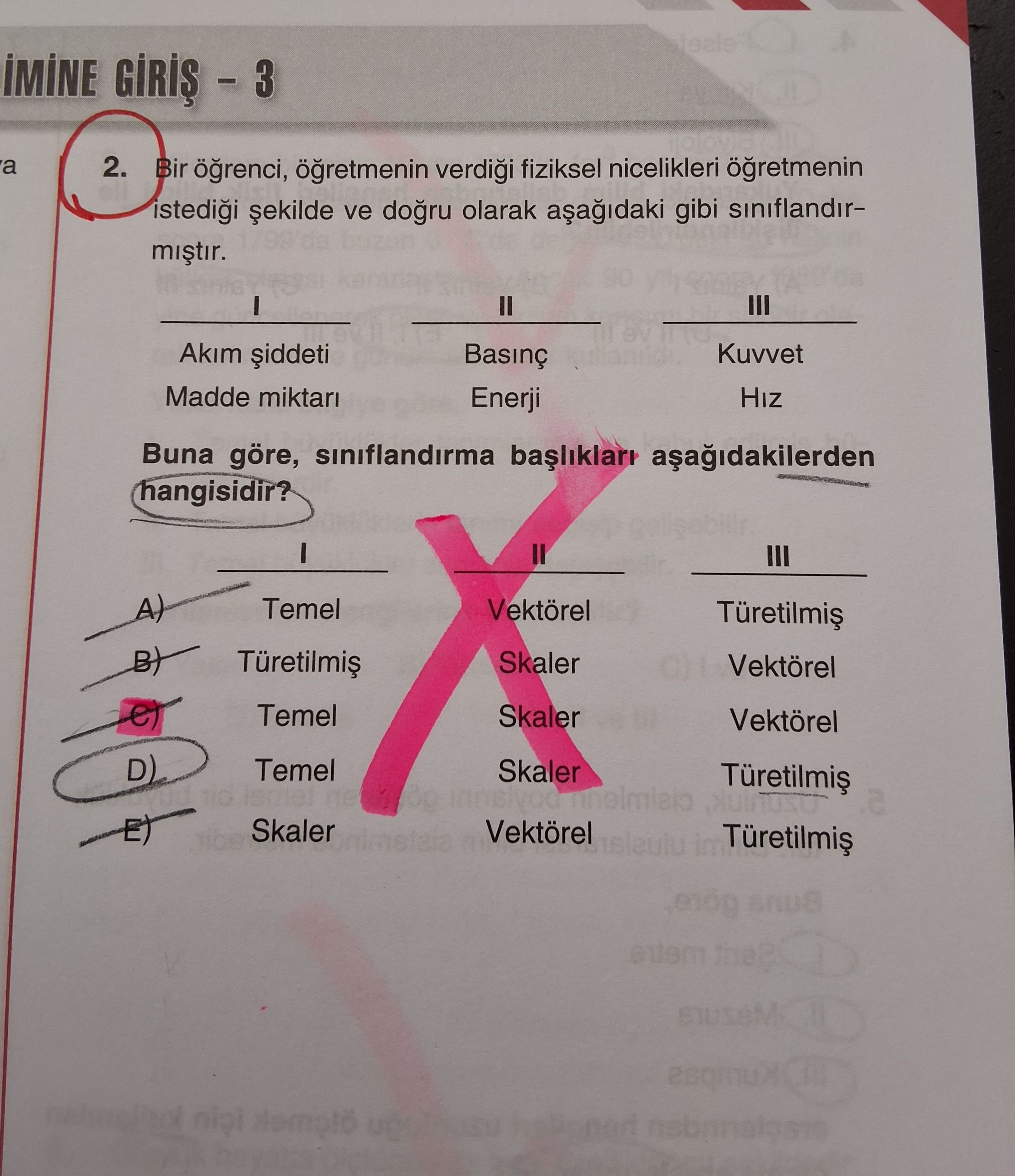 Bir öğrenci, öğretmenin verdiği fiziksel nicelikleri öğretmenin istediği şekilde ve doğru olarak