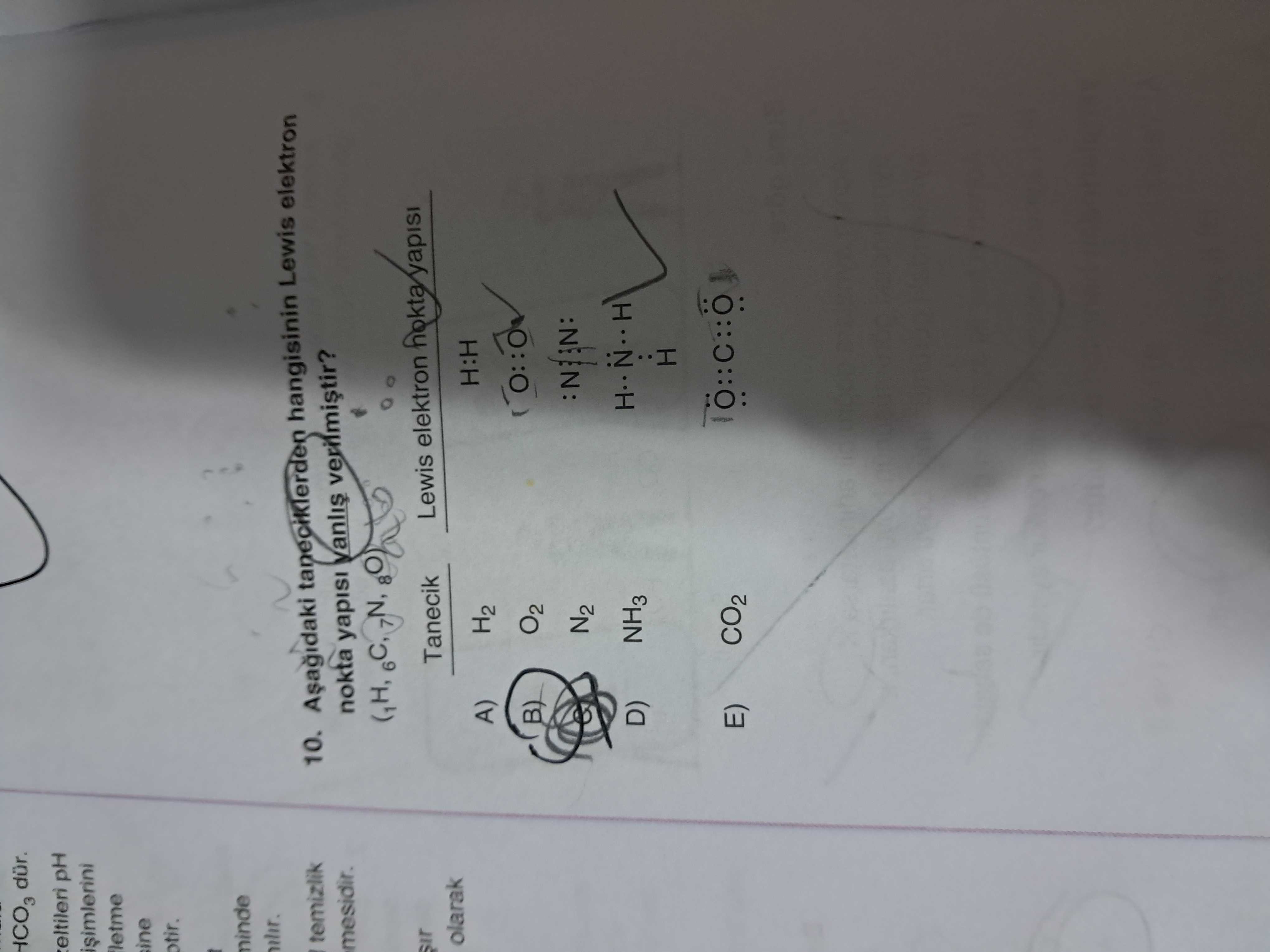 Aşağıdaki taneciklerden hangisinin Lewis elektron nokta yapısı yanlış verilmiştir? (₁H, ₆C, ₇N, ₈O)