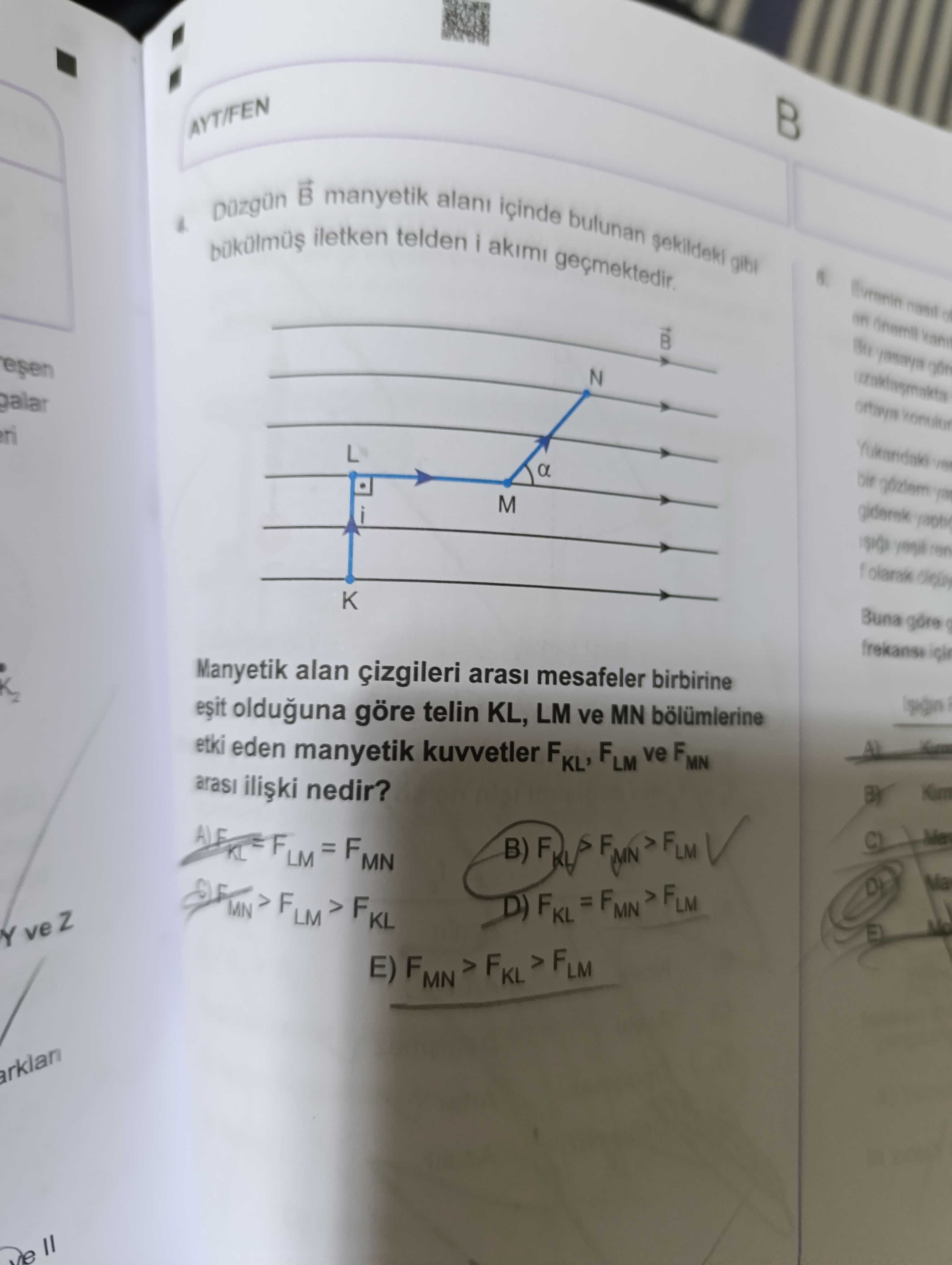 Düzgün B manyetik alanı içinde bulunan şekildeki gibi bükülmüş iletken telden i akımı geçmektedir