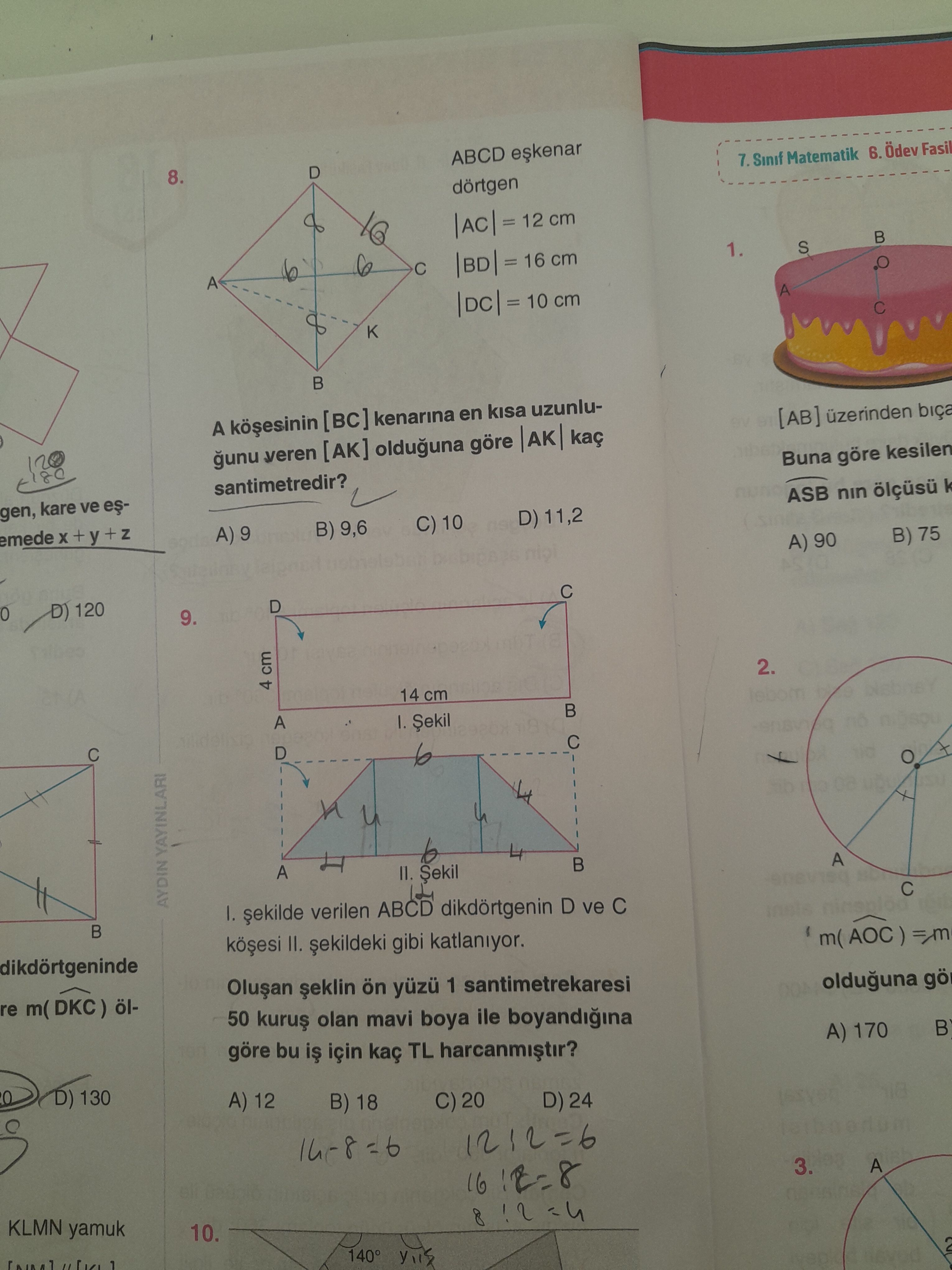 ABCD eşkenar dörtgen |AC| = 12 cm |BD| = 16 cm |DC| = 10 cm A köşesinin [BC] kenarına en kısa