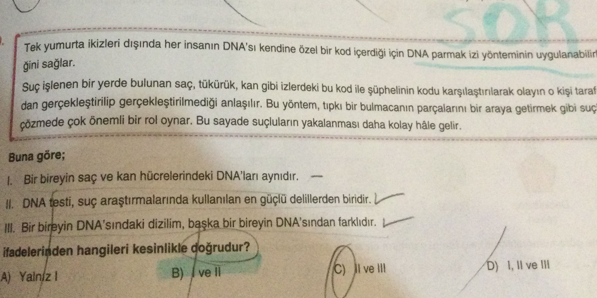 Tek yumurta ikizleri dışında her insanın DNA'sı kendine özel bir kod içerdiği için DNA parmak izi