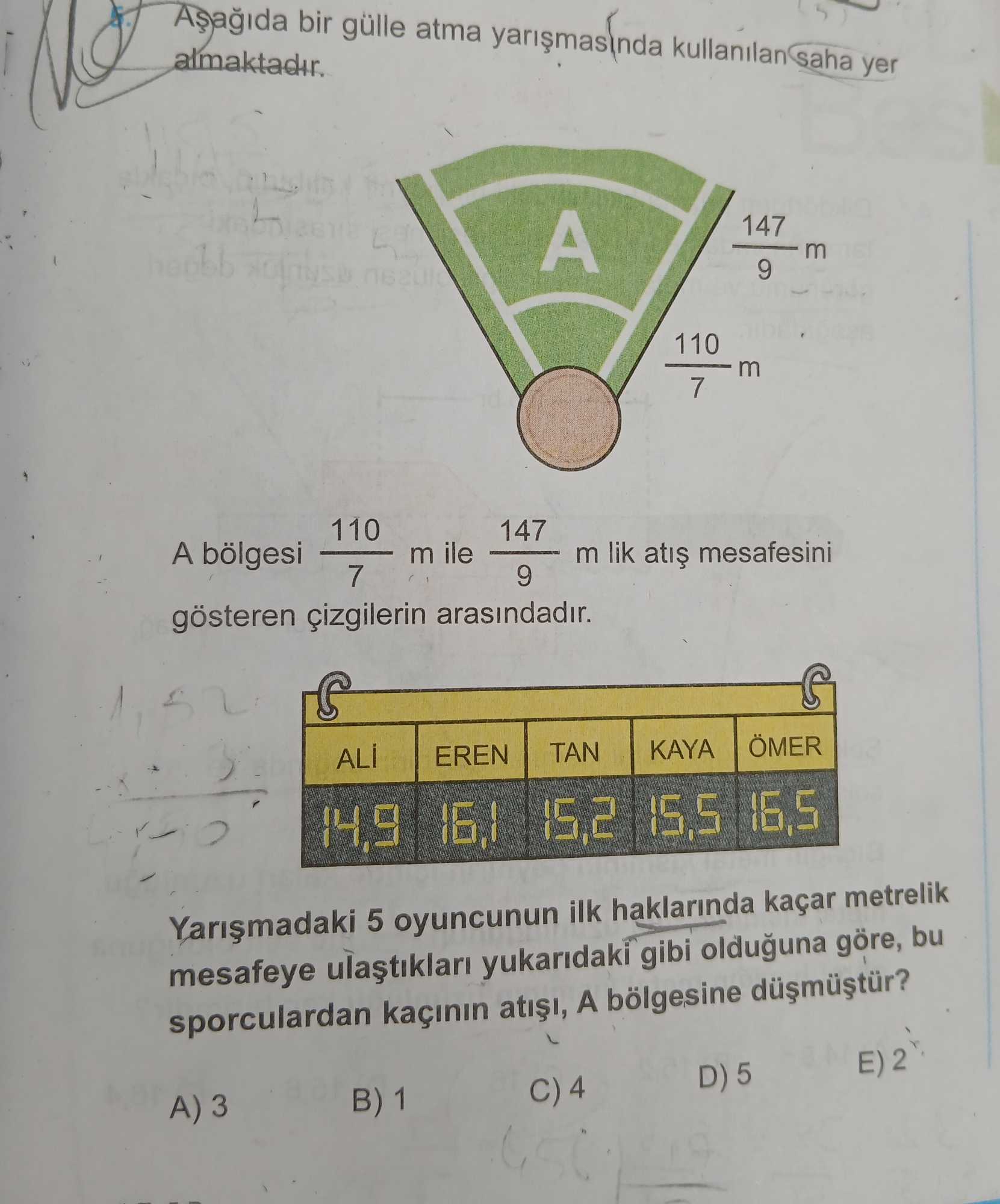 Aşağıda bir gülle atma yarışmasında kullanılan saha yer almaktadır. A bölgesi 110/7 m ile 147/9 m