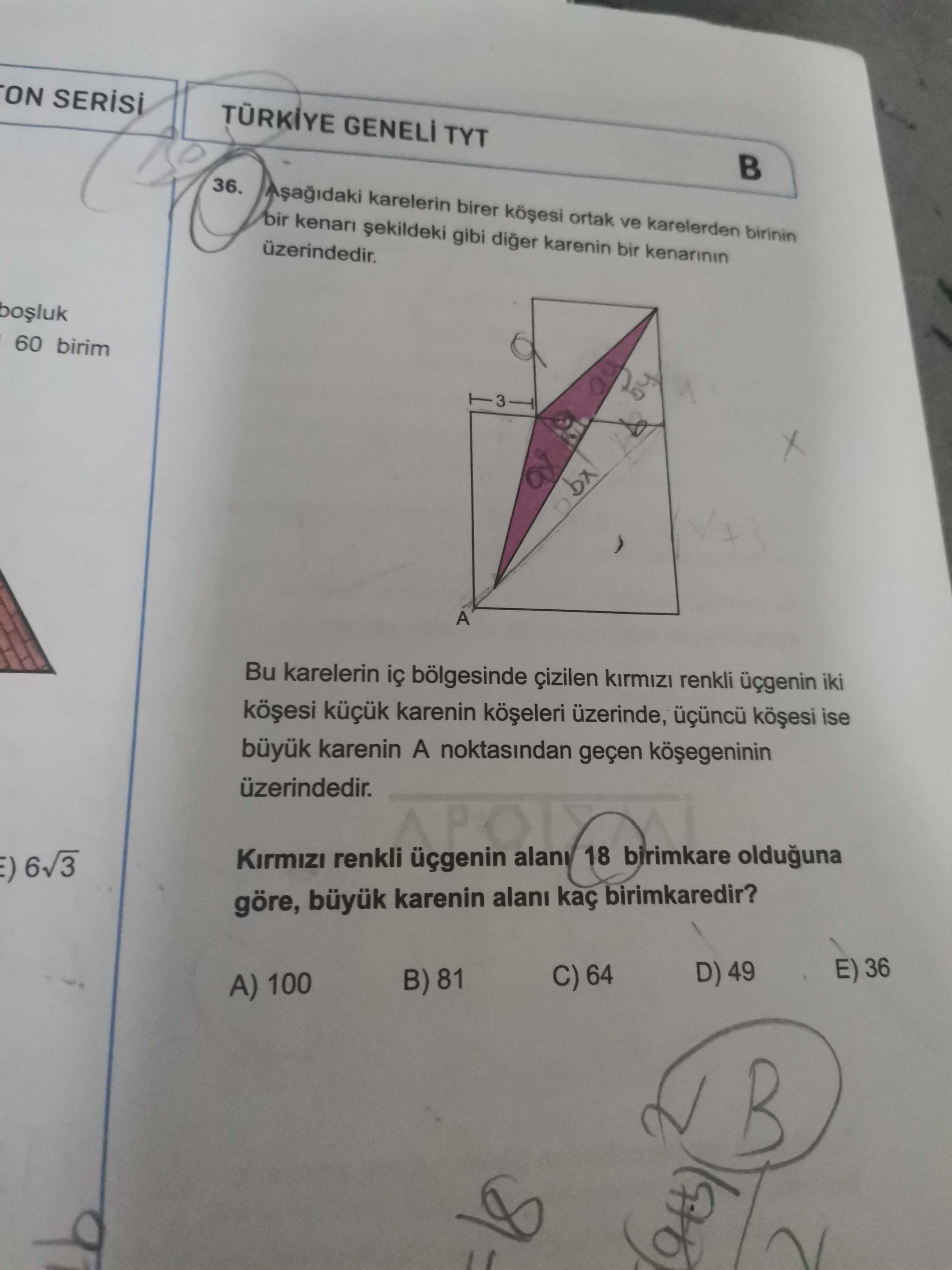 Aşağıdaki karelerin birer köşesi ortak ve karelerden birinin bir kenarı şekildeki gibi diğer karenin