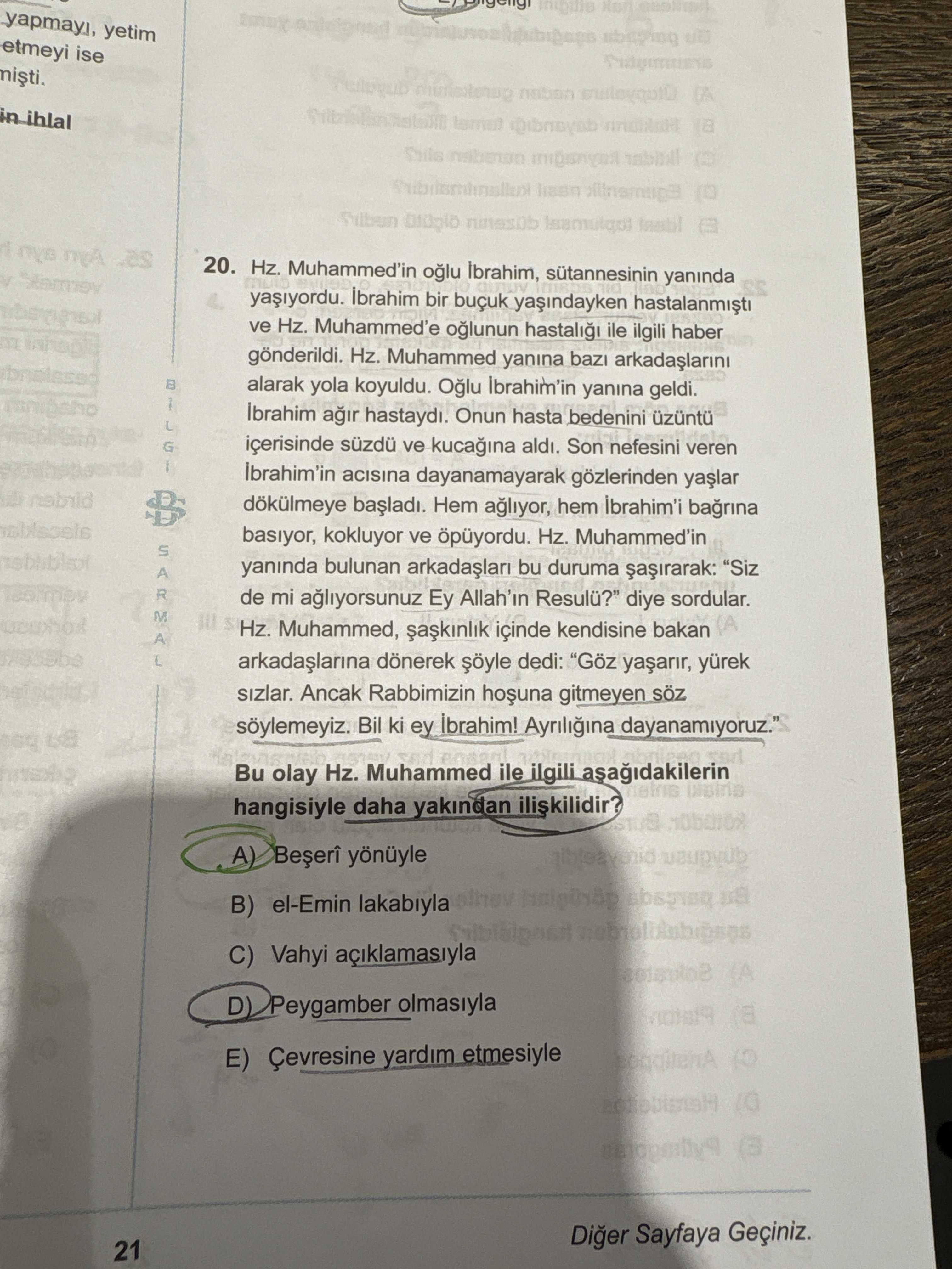 Hz. Muhammed'in oğlu İbrahim, sütannesinin yanında yaşıyordu. İbrahim bir buçuk yaşındayken