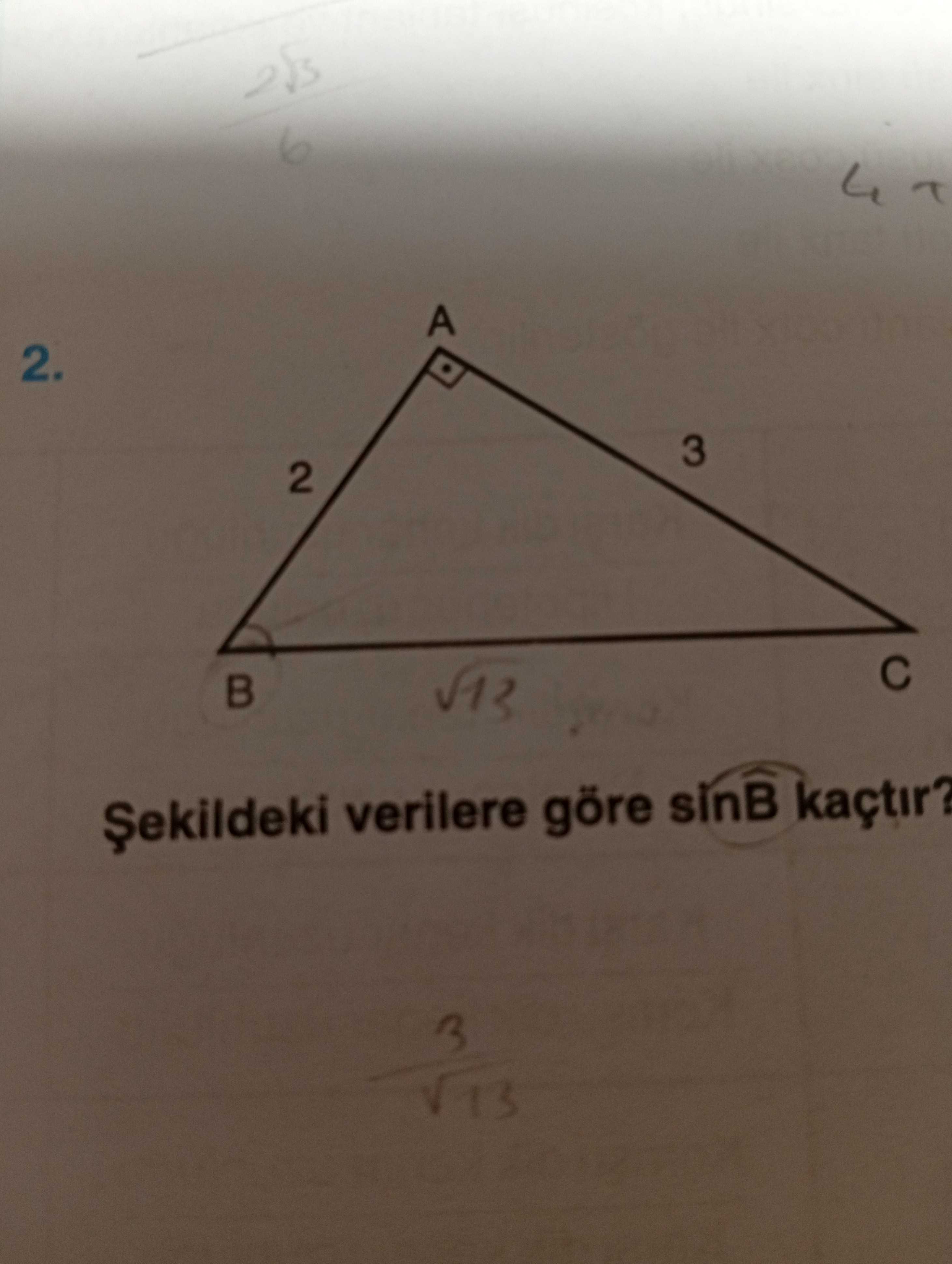 A 2. 3 2 verilere göre sinB kaçtir. ?? Model.Question.title