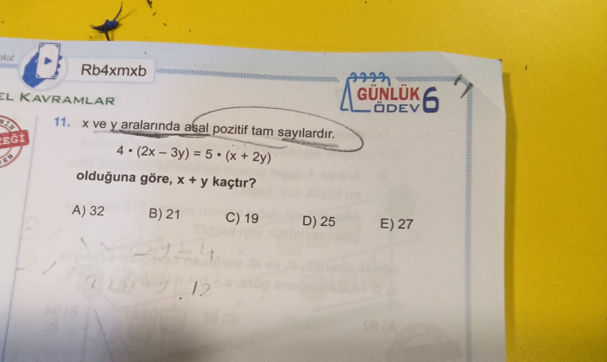 x ve y aralarında asal pozitif tam sayılardır. 4 • (2x − 3y) = 5 • (x + 2y) olduğuna göre, x + y
