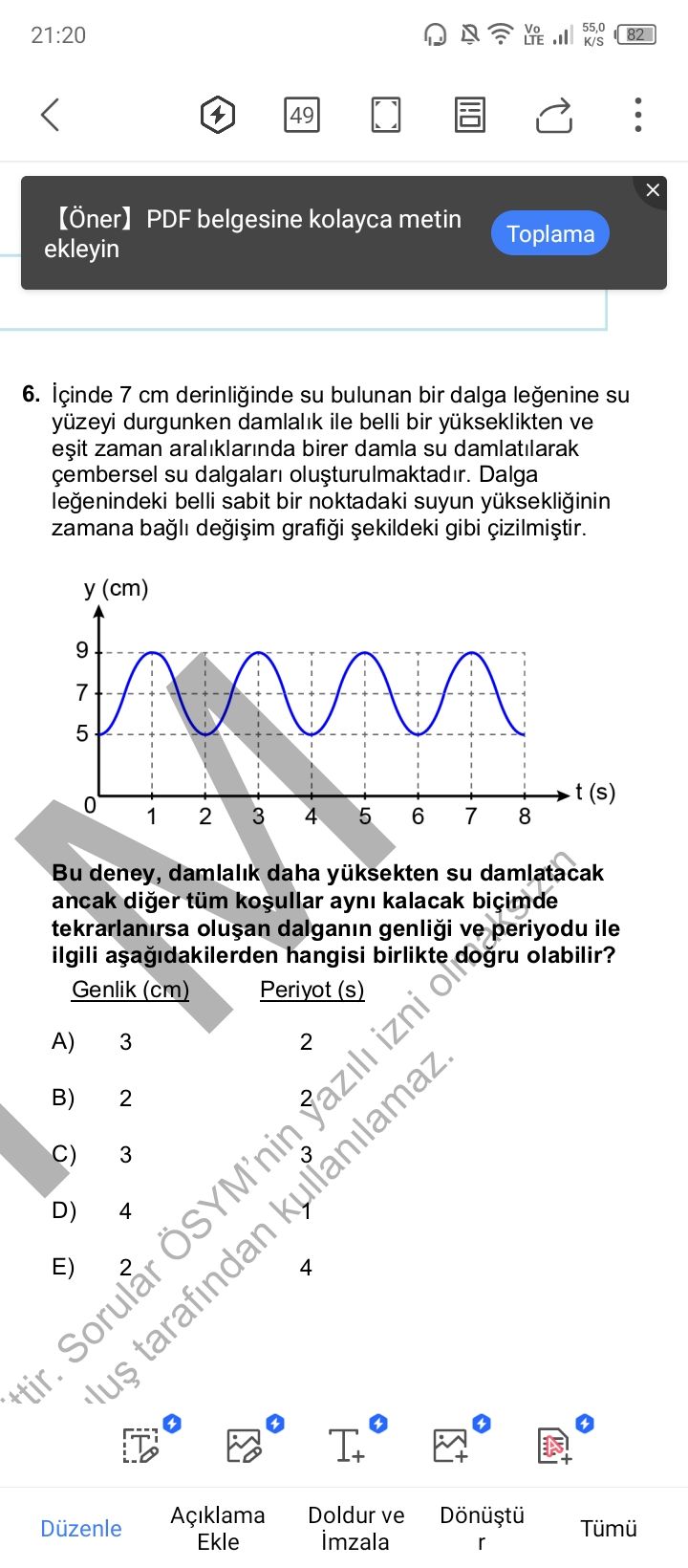 İçinde 7 cm derinliğinde su bulunan bir dalga leğenine su yüzeyi durgunken damlalık ile belli bir