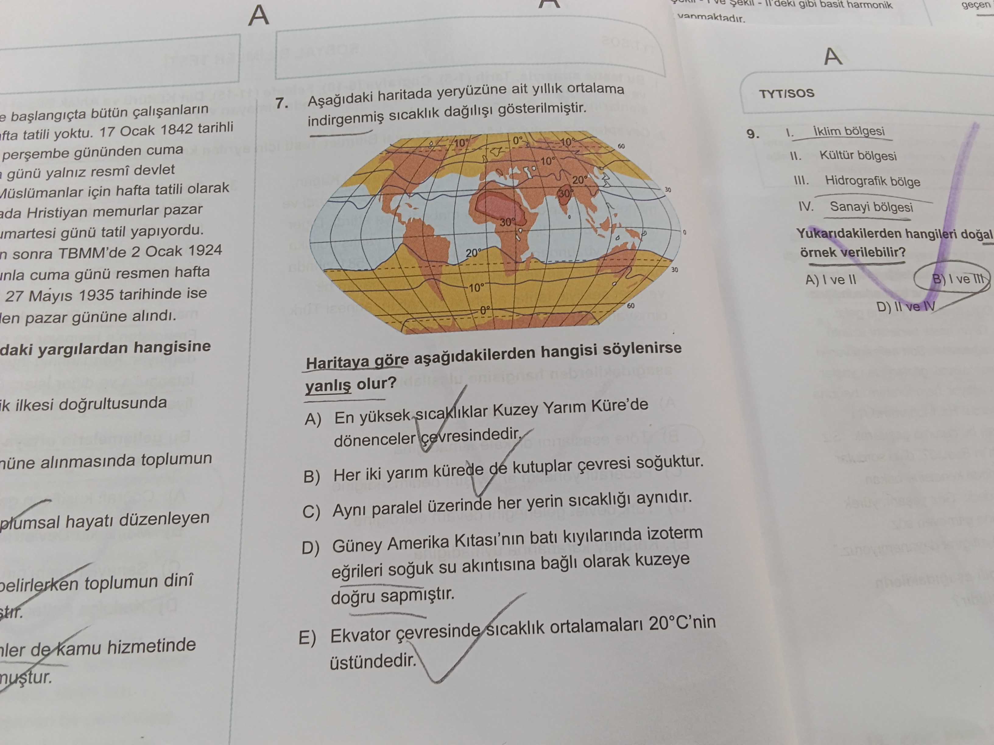 Aşağıdaki haritada yeryüzüne ait yıllık ortalama indirgenmiş sıcaklık dağılışı gösterilmiştir