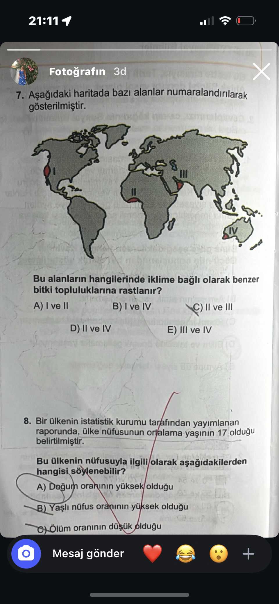 Aşağıdaki haritada bazı alanlar numaralandırılarak gösterilmiştir. Bu alanların hangilerinde iklime