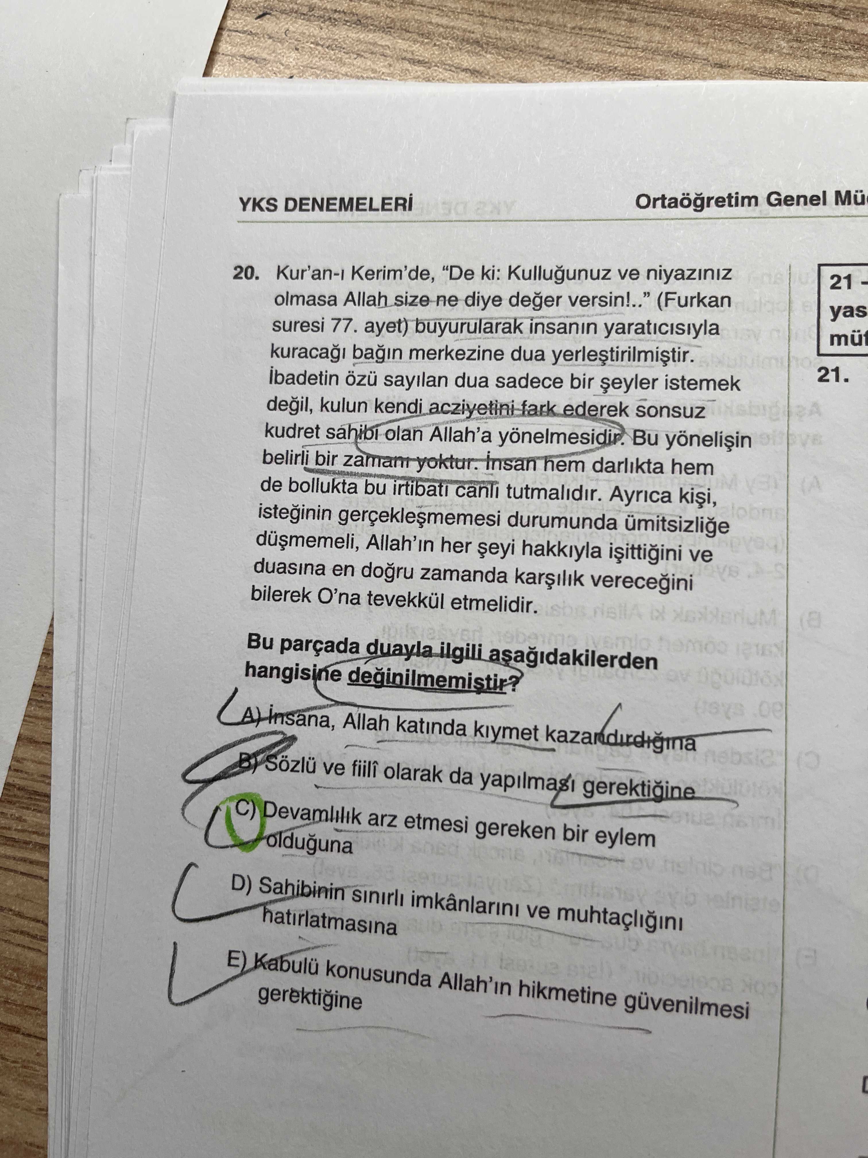 Kur'an-ı Kerim'de, "De ki: Kulluğunuz ve niyazınız olmasa Allah size ne diye değer versin!.."