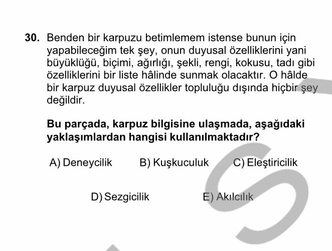 Benden bir karpuzu betimlemem istense bunun için yapabileceğim tek şey, onun duyusal özelliklerini