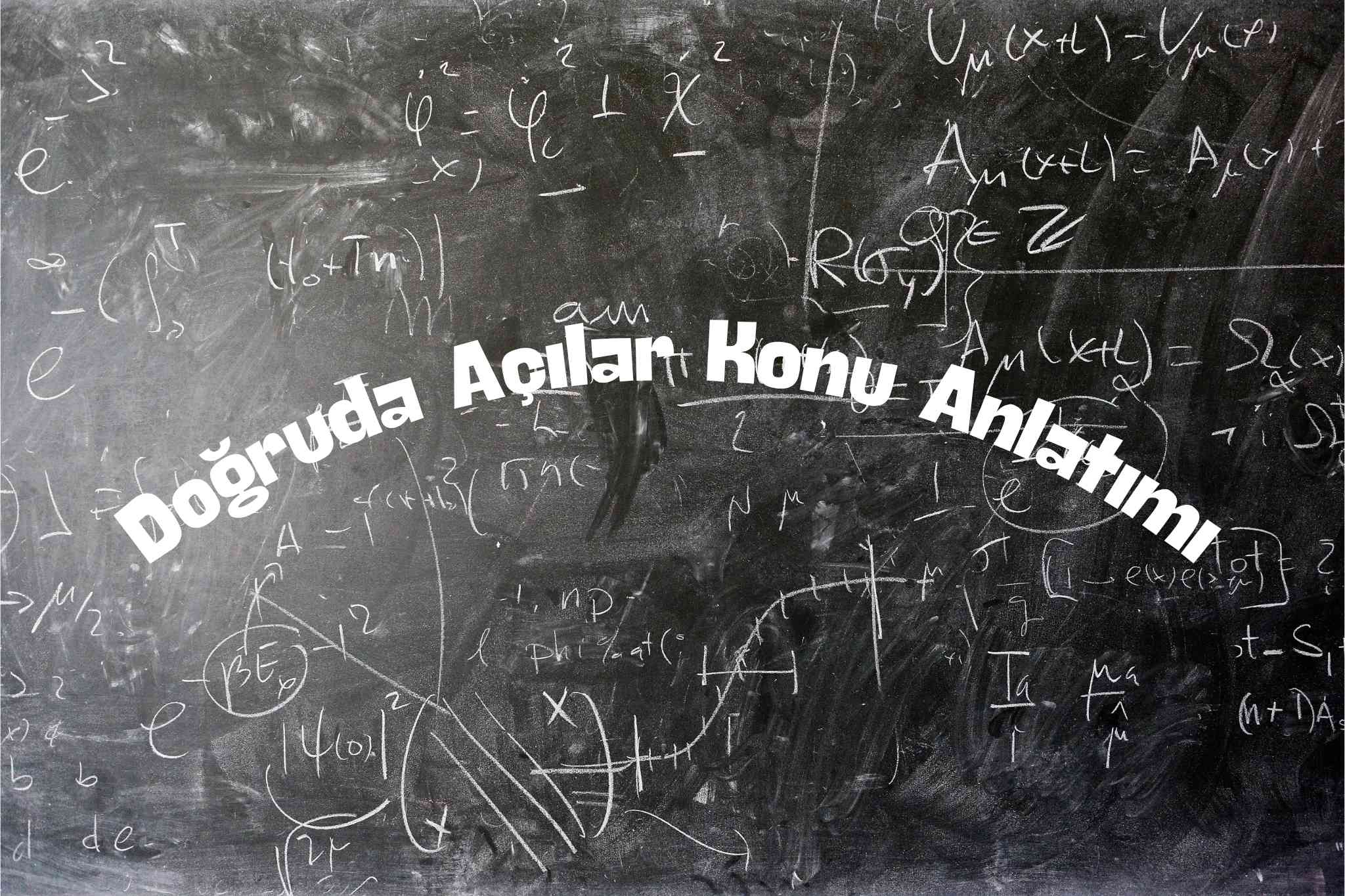 Doğruda Açılar Konu Anlatımı: Z Kuralı, Karşı Durumlu Açılar ve Örnek Sorular