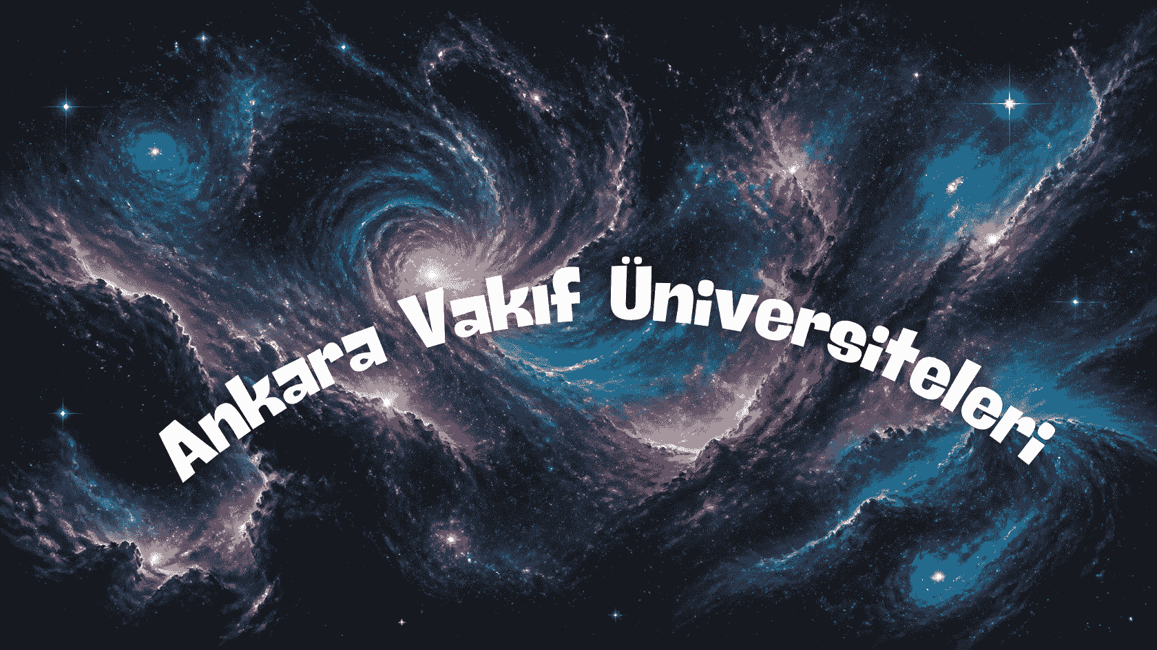 Ankara Vakıf Üniversiteleri 