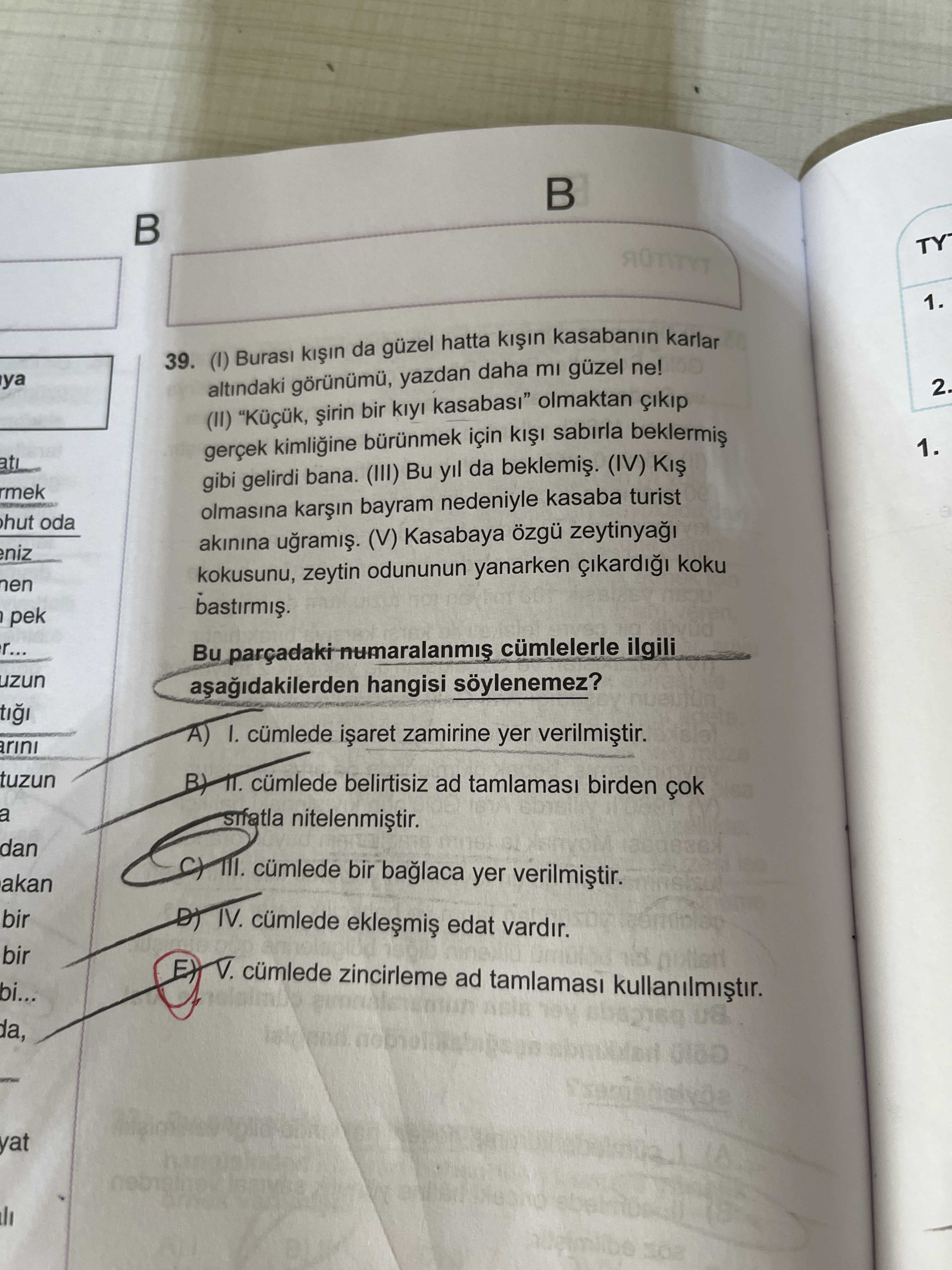 (I) Burası kışın da güzel hatta kışın kasabanın karlar altındaki görünümü, yazdan daha mı güzel ne!