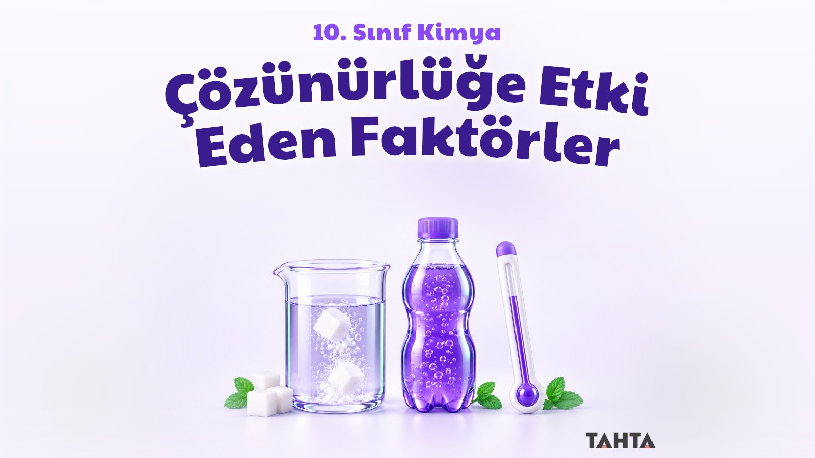 Şeker küpleri çözünen beher, kabarcıklı gazoz şişesi ve termometreden oluşan kimya dersi kapağı