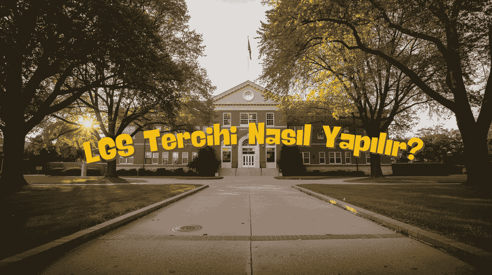 LGS Tercihi Nasıl Yapılır?