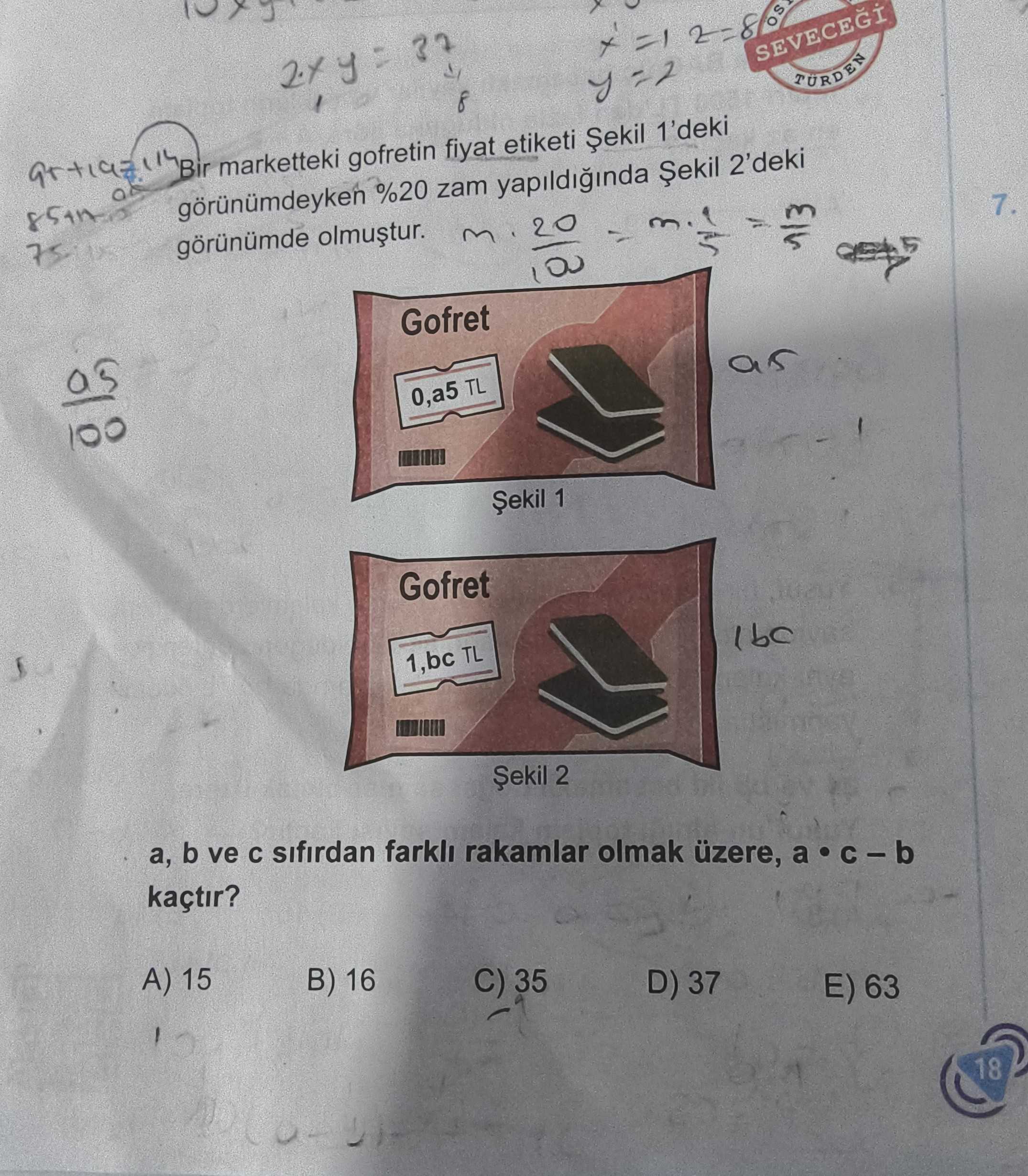 Bir marketteki gofretin fiyat etiketi Şekil 1'deki görünümdeyken %20 zam yapıldığında Şekil 2'deki