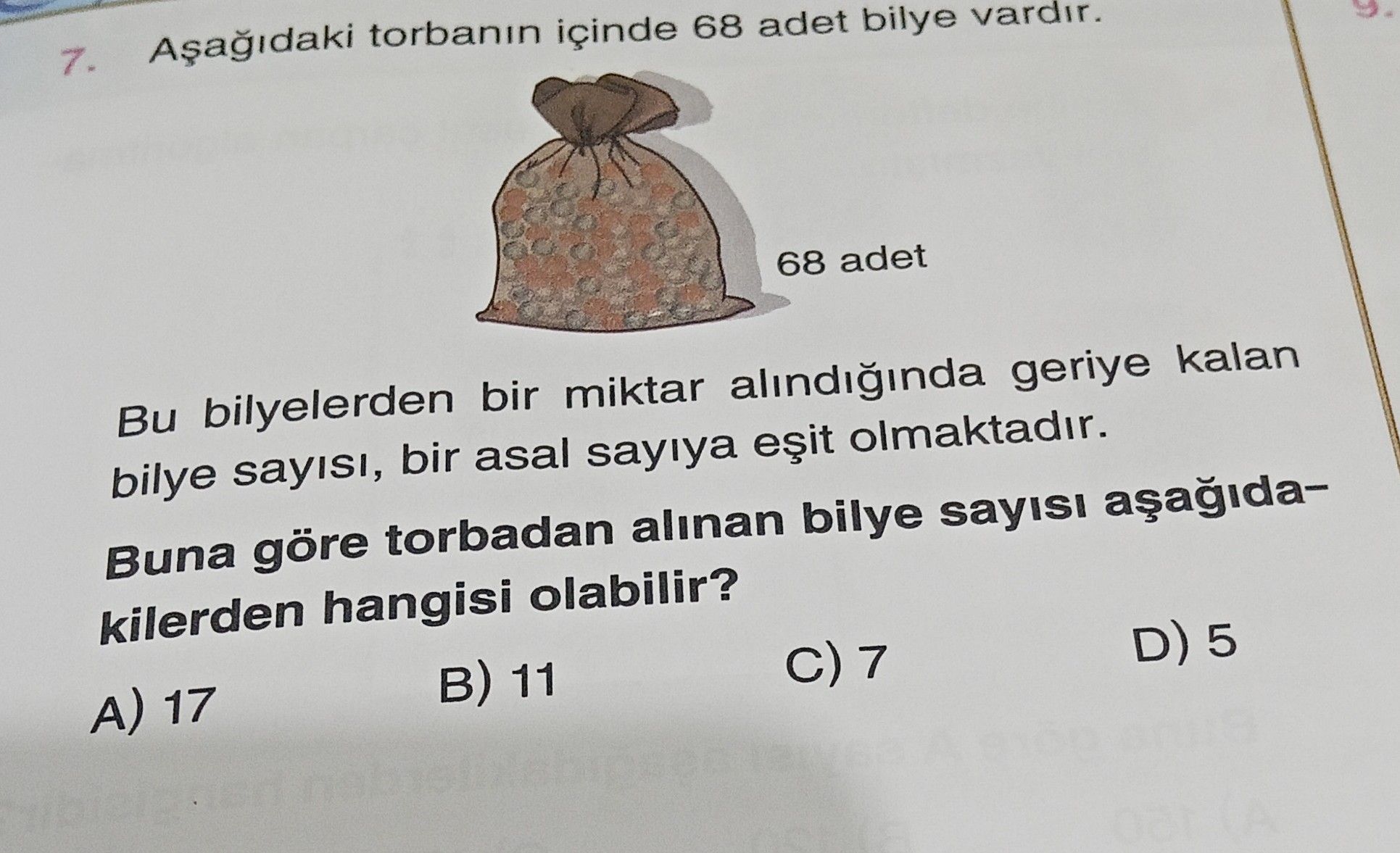 Aşağıdaki torbanın içinde 68 adet bilye vardır. Bu bilyelerden bir miktar alındığında geriye kalan