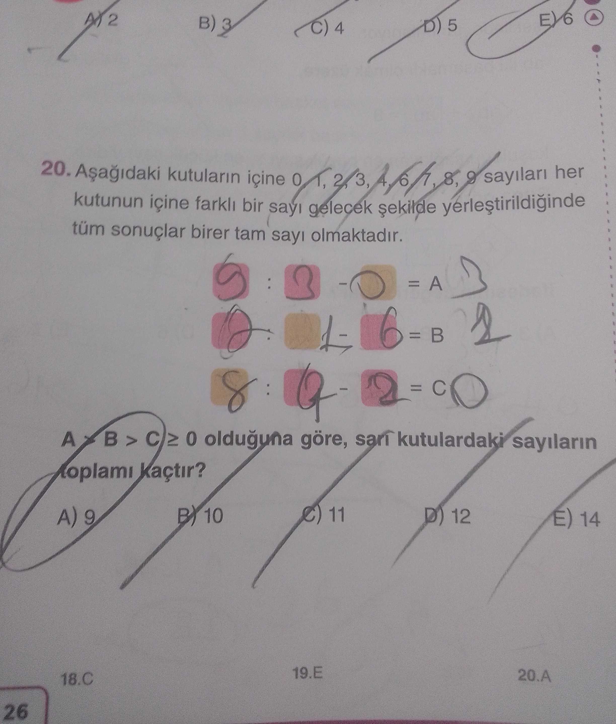 Aşağıdaki kutuların içine 0, 1, 2, 3, 4, 6, 7, 8, 9 sayıları her kutunun içine farklı bir sayı