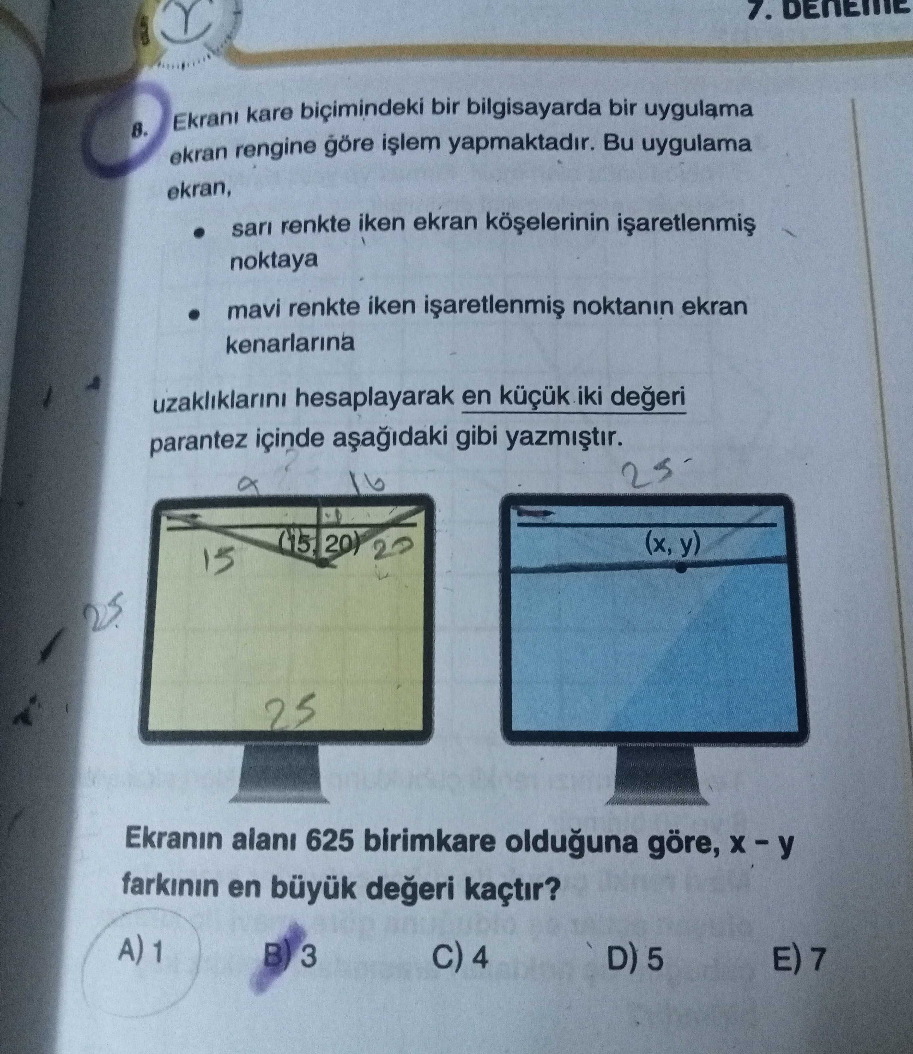 Ekranı kare biçimindeki bir bilgisayarda bir uygulama ekran rengine göre işlem yapmaktadır. Bu
