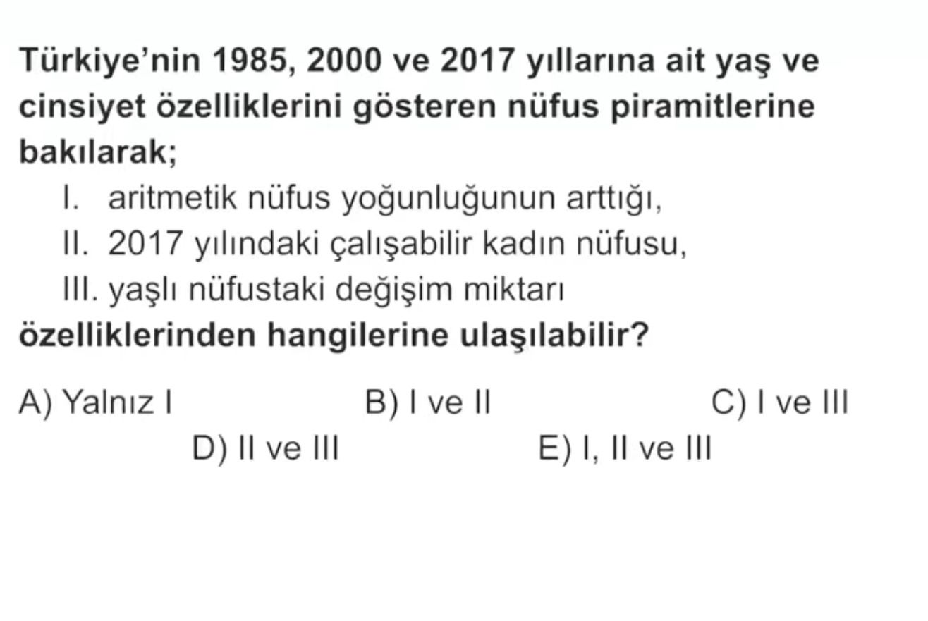 Türkiye'nin 1985, 2000 ve 2017 yıllarına ait yaş ve cinsiyet özelliklerini gösteren nüfus