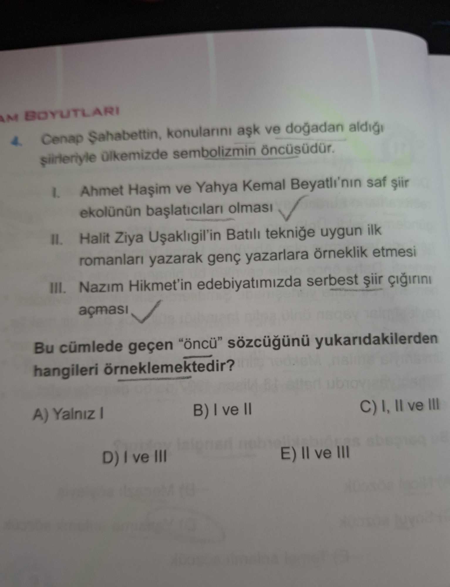 Cenap Şahabettin, konularını aşk ve doğadan aldığı şiirleriyle ülkemizde sembolizmin öncüsüdür. I