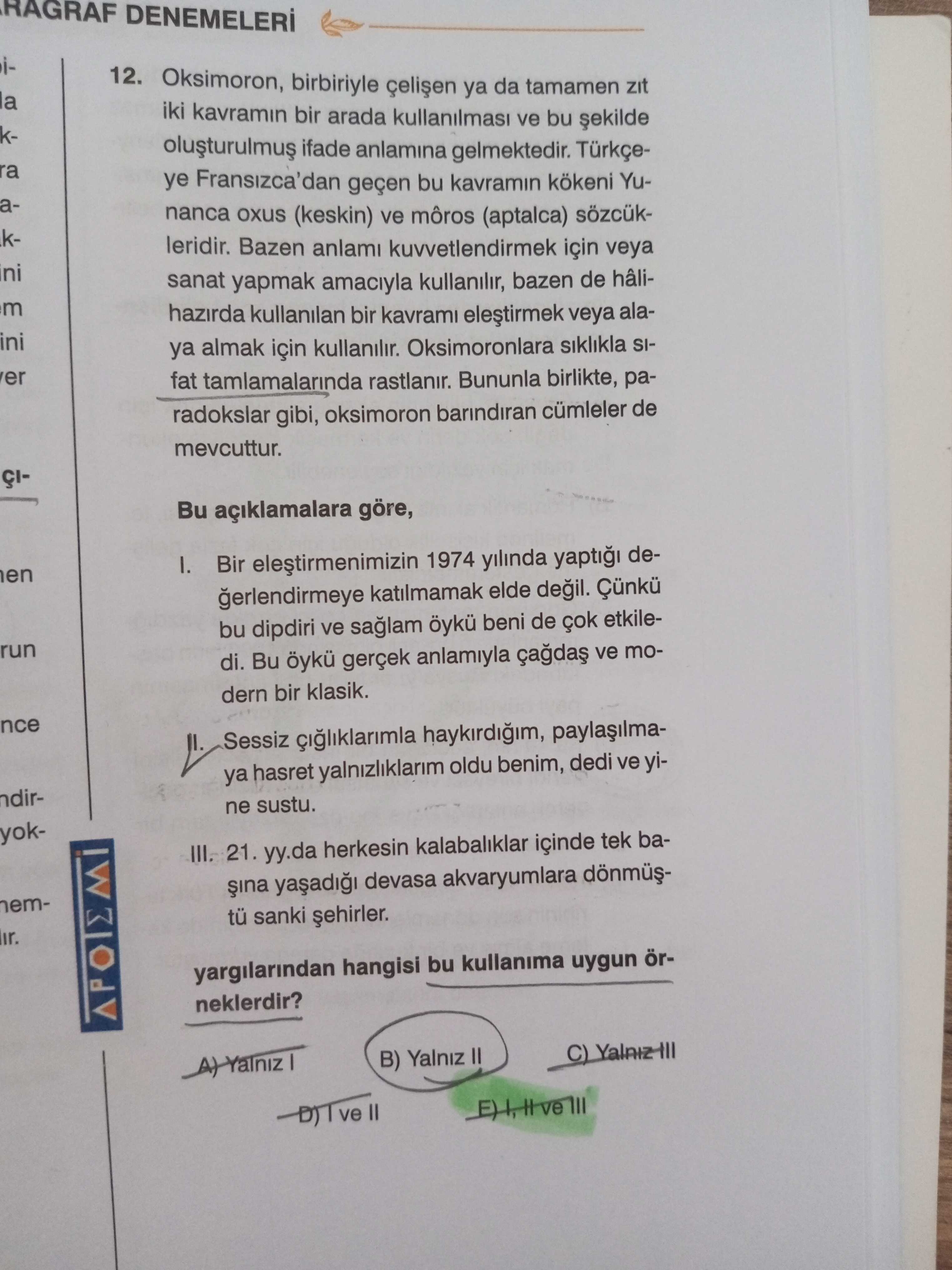 Oksimoron, birbiriyle çelişen ya da tamamen zıt iki kavramın bir arada kullanılması ve bu şekilde