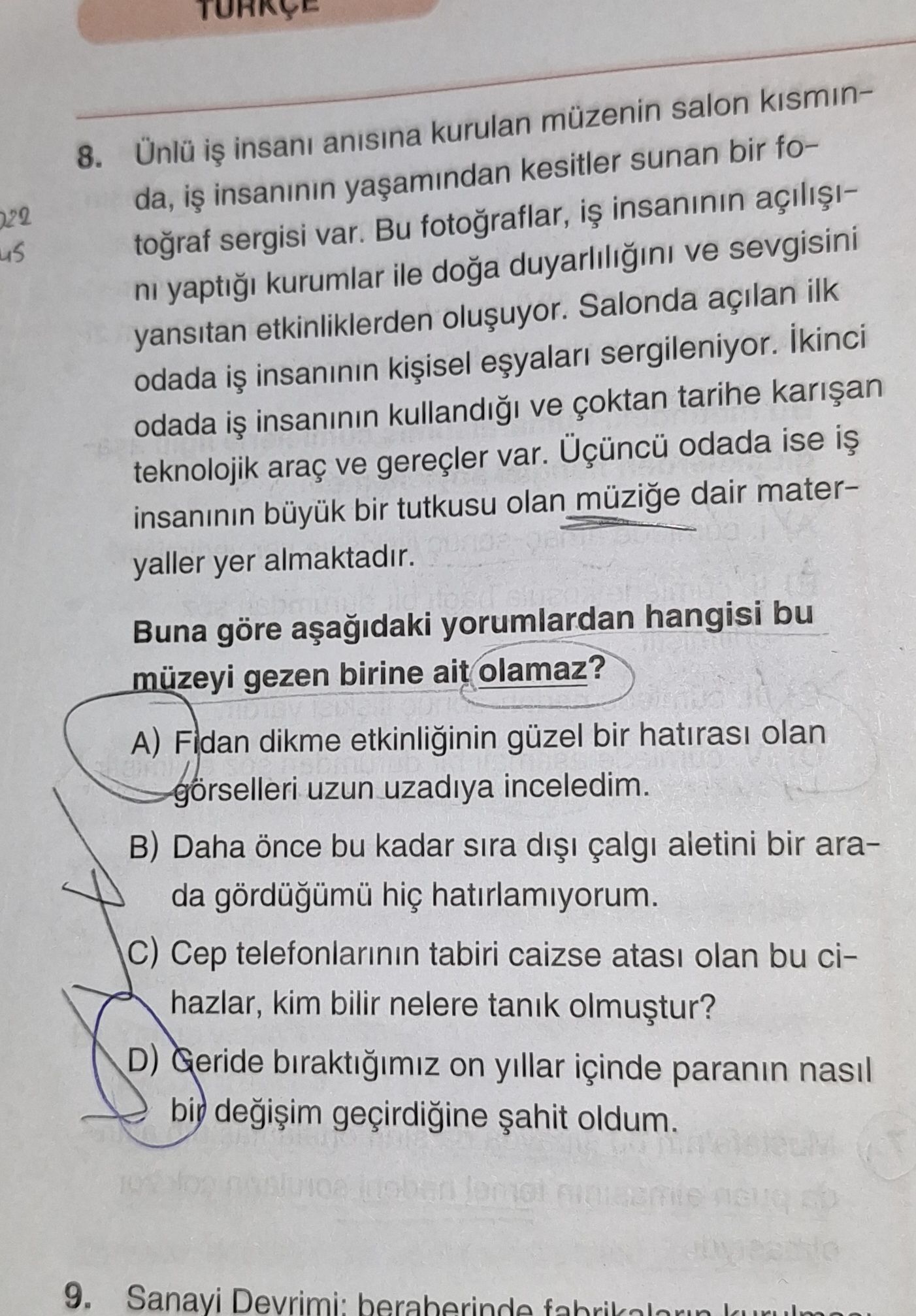Ünlü iş insanı anısına kurulan müzenin salon kısmında, iş insanının yaşamından kesitler sunan bir