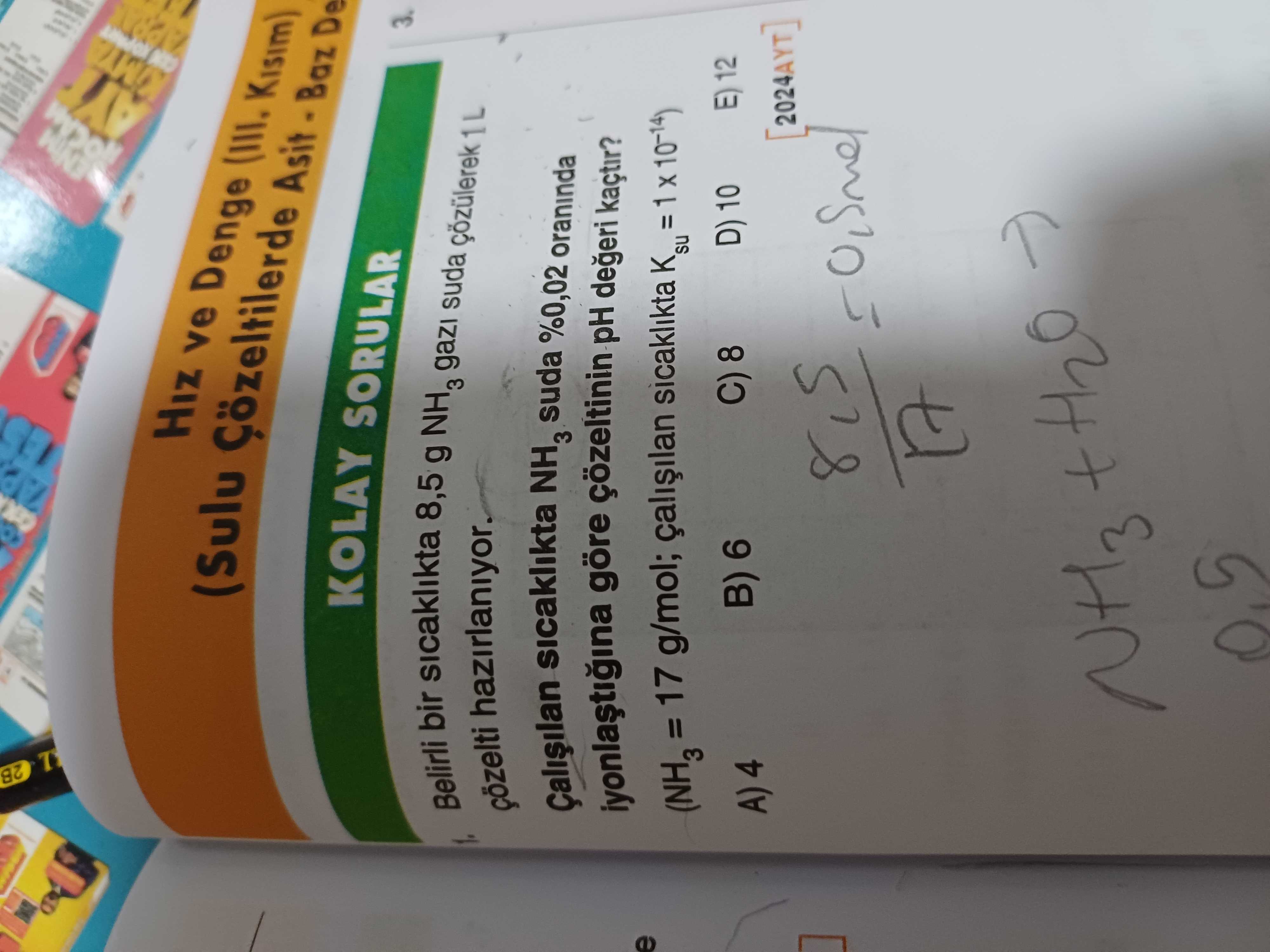 Belirli bir sıcaklıkta 8,5 g NH₃ gazı suda çözülerek 1 L çözelti hazırlanıyor. Çalışılan sıcaklıkta