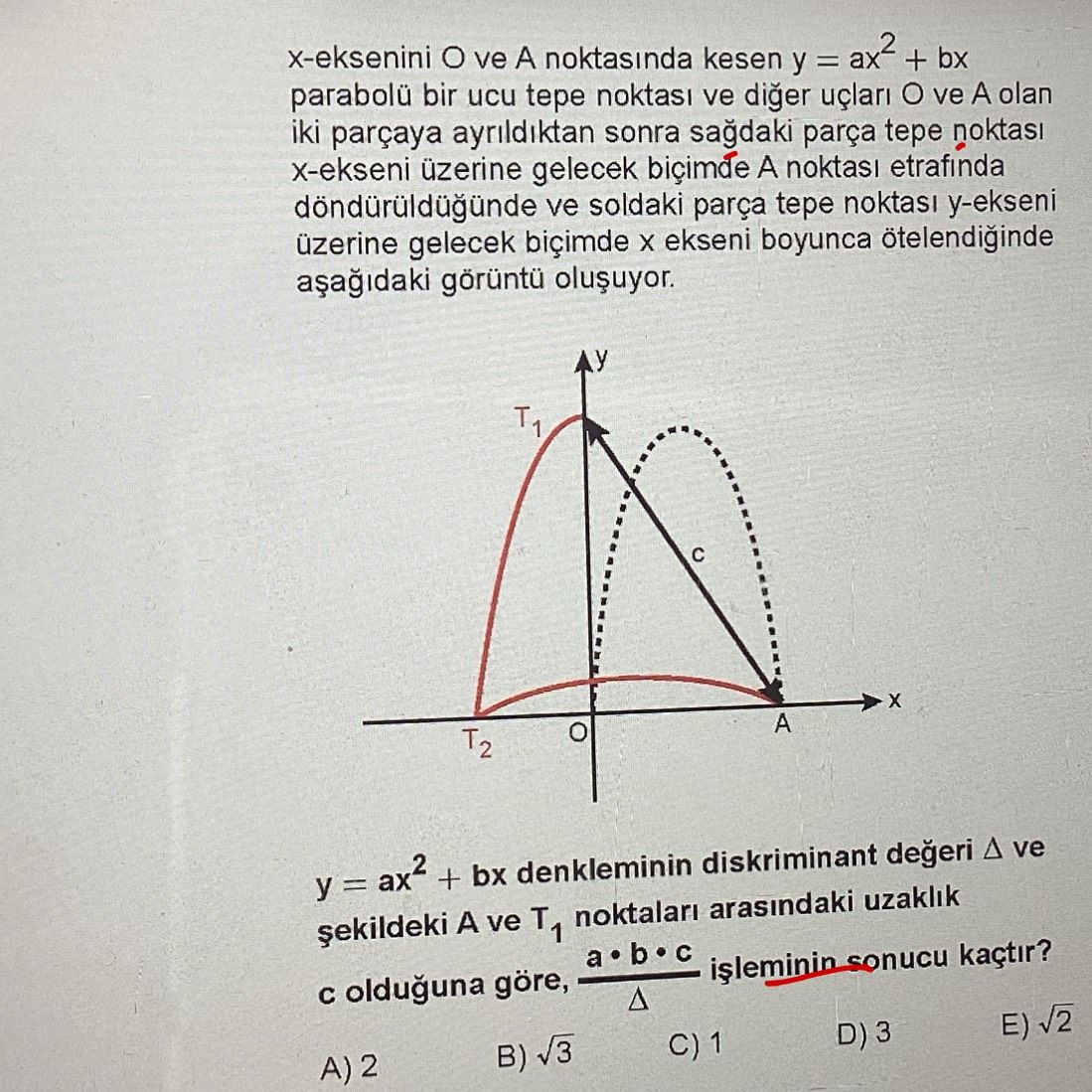 x-eksenini O ve A noktasında kesen y = ax² + bx parabolü bir ucu tepe noktası ve diğer uçları O ve A