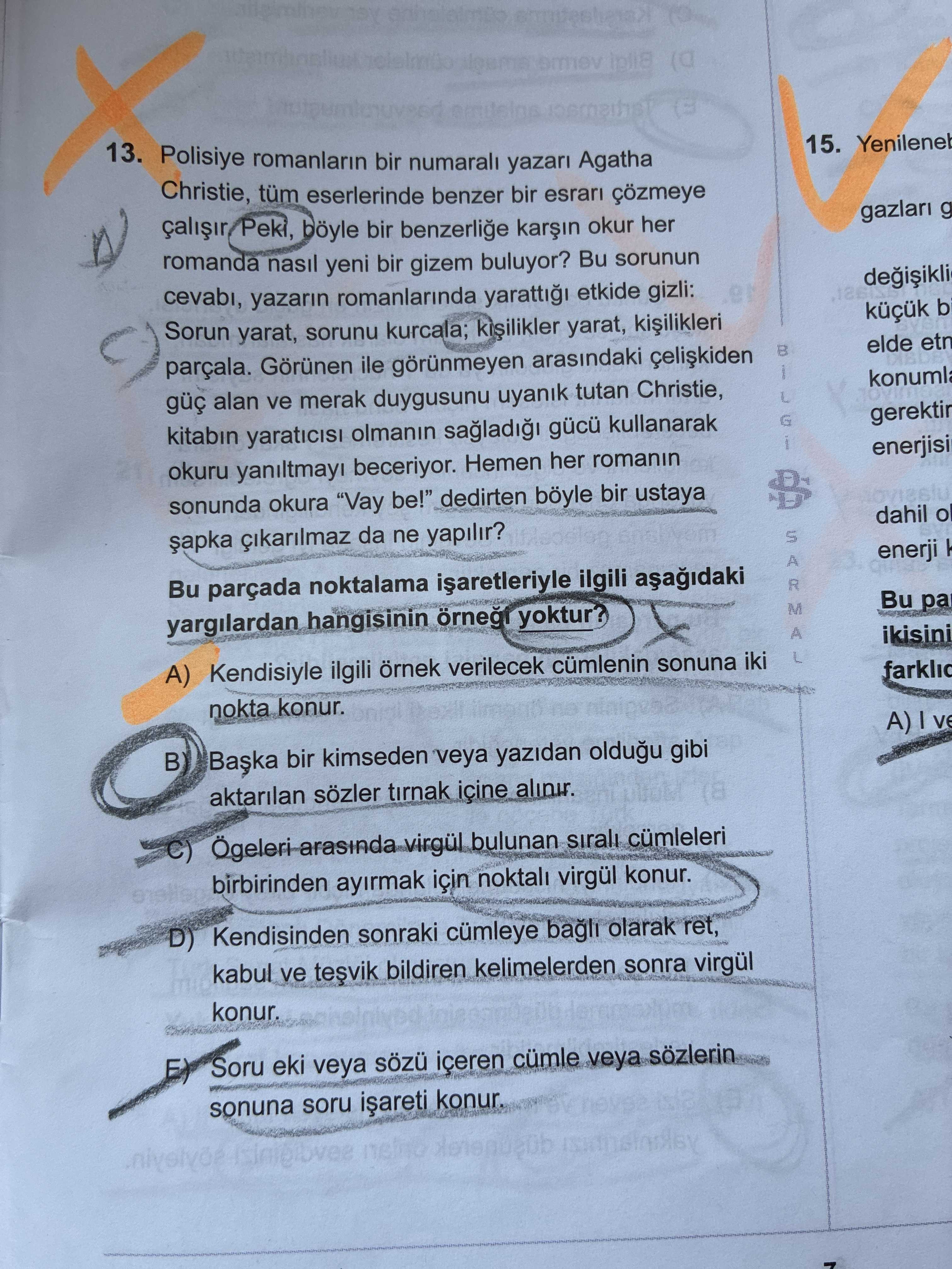 Polisiye romanların bir numaralı yazarı Agatha Christie, tüm eserlerinde benzer bir esrarı çözmeye