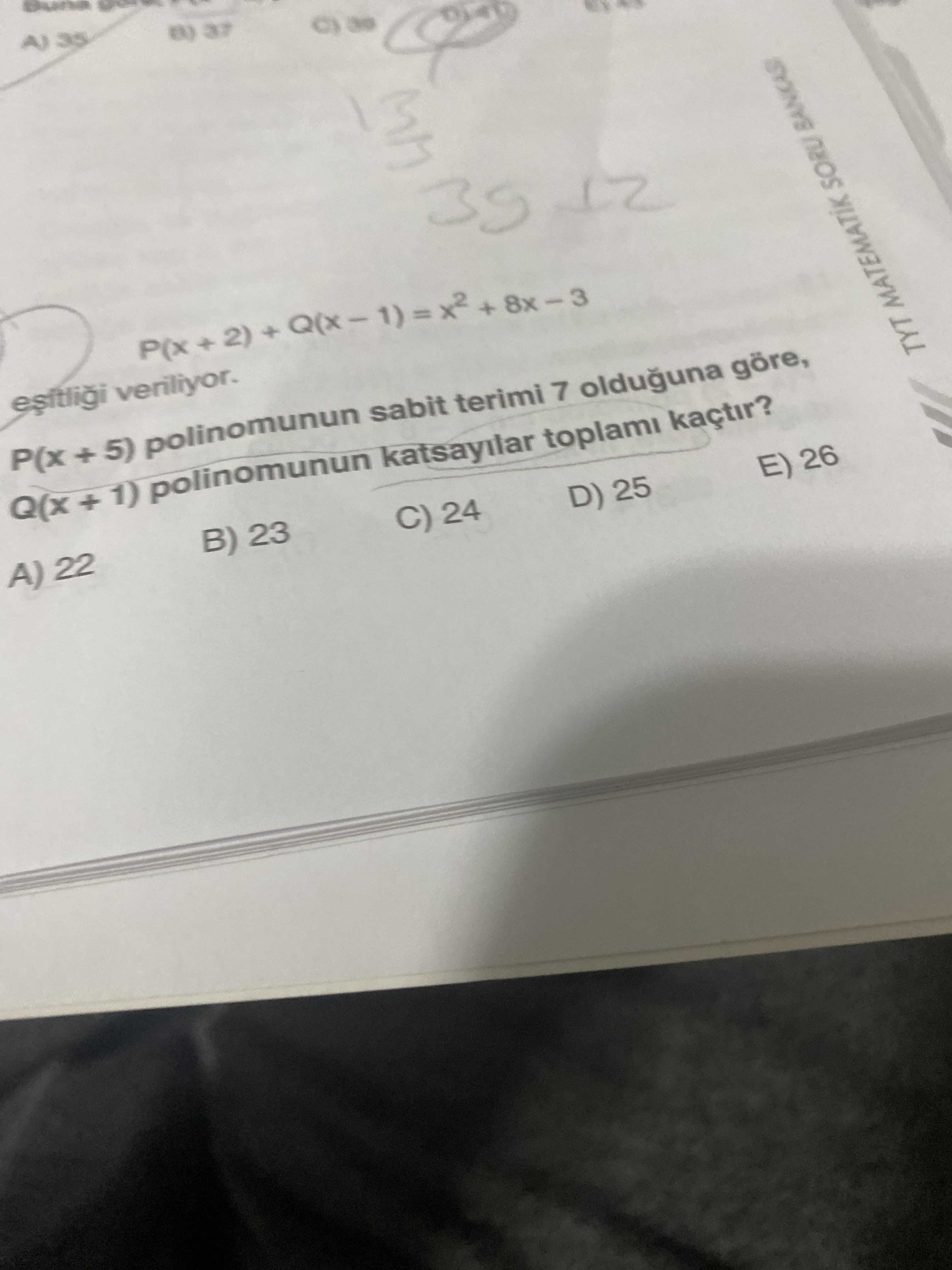 P(x + 2) + Q(x − 1) = x² + 8x − 3 eşitliği veriliyor. P(x + 5) polinomunun sabit terimi 7 olduğuna