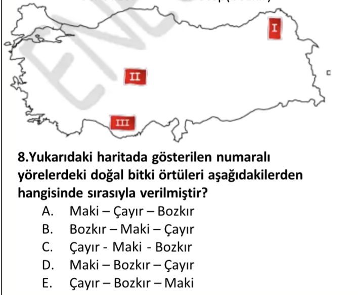 Yukarıdaki haritada gösterilen numaralı yörelerdeki doğal bitki örtüleri aşağıdakilerden hangisinde