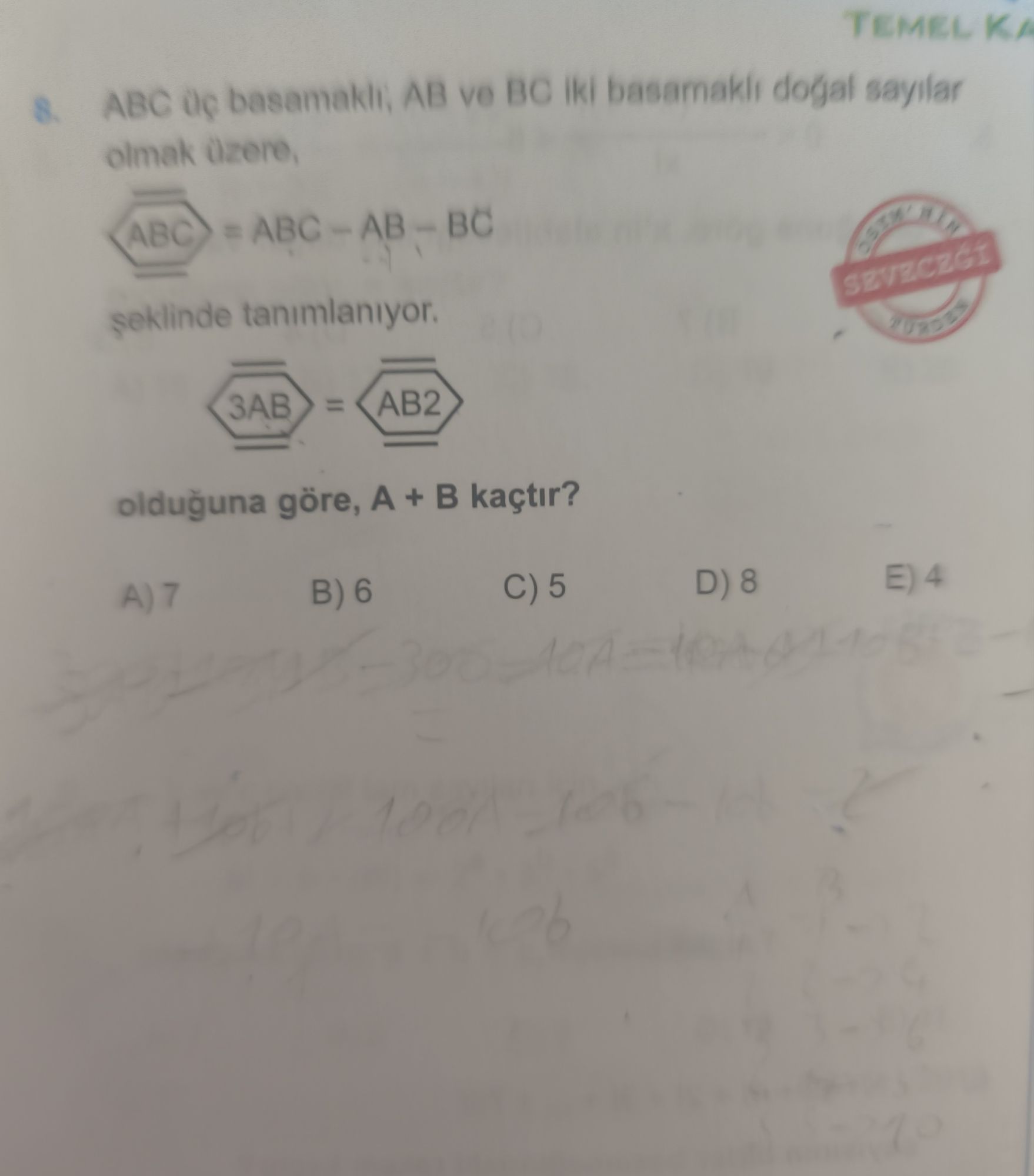 ABC üç basamaklı, AB ve BC iki basamaklı doğal sayılar olmak üzere, ⟨ABC⟩ = ABC - AB - BC şeklinde