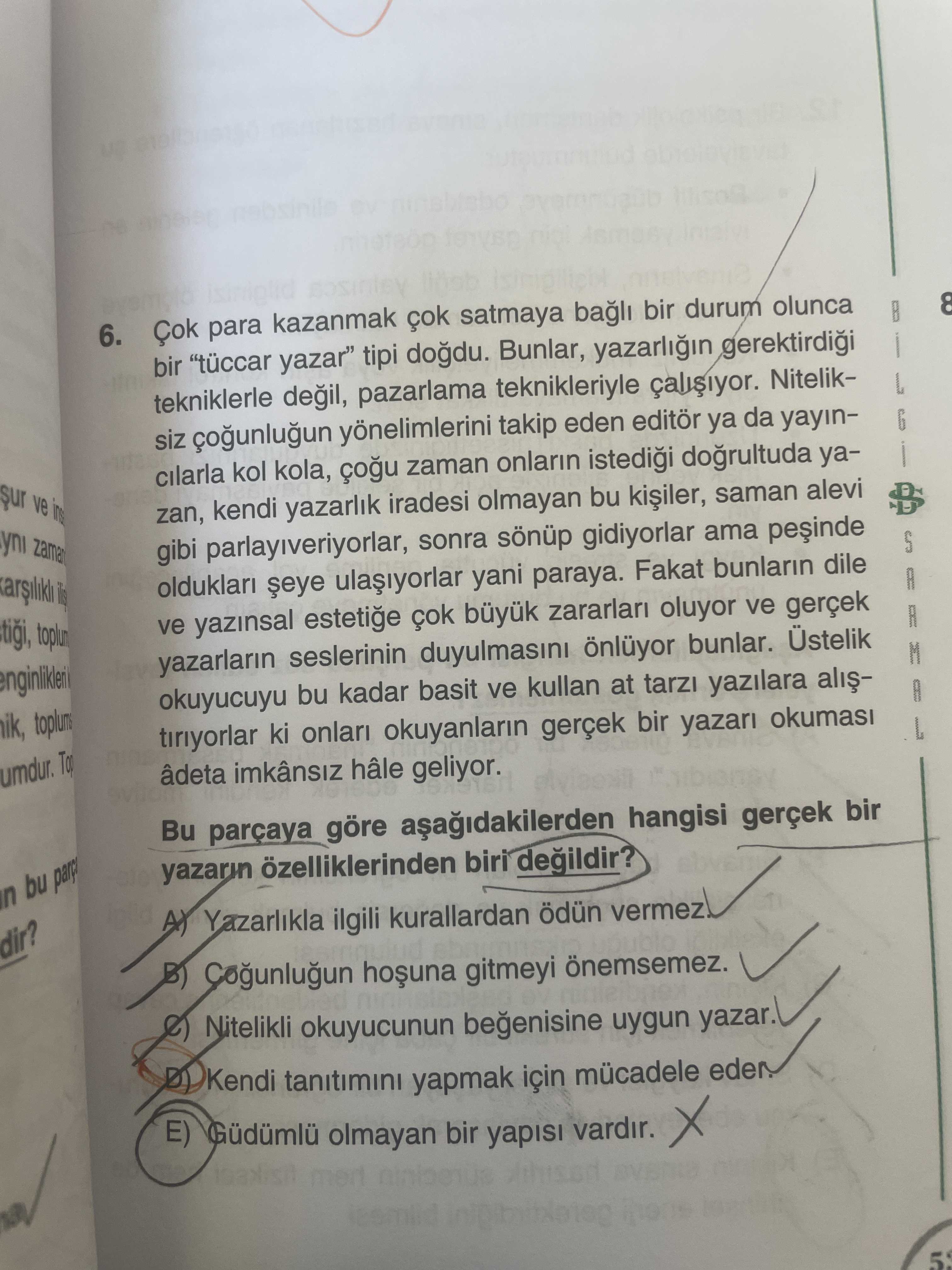Çok para kazanmak çok satmaya bağlı bir durum olunca bir "tüccar yazar" tipi doğdu. Bunlar