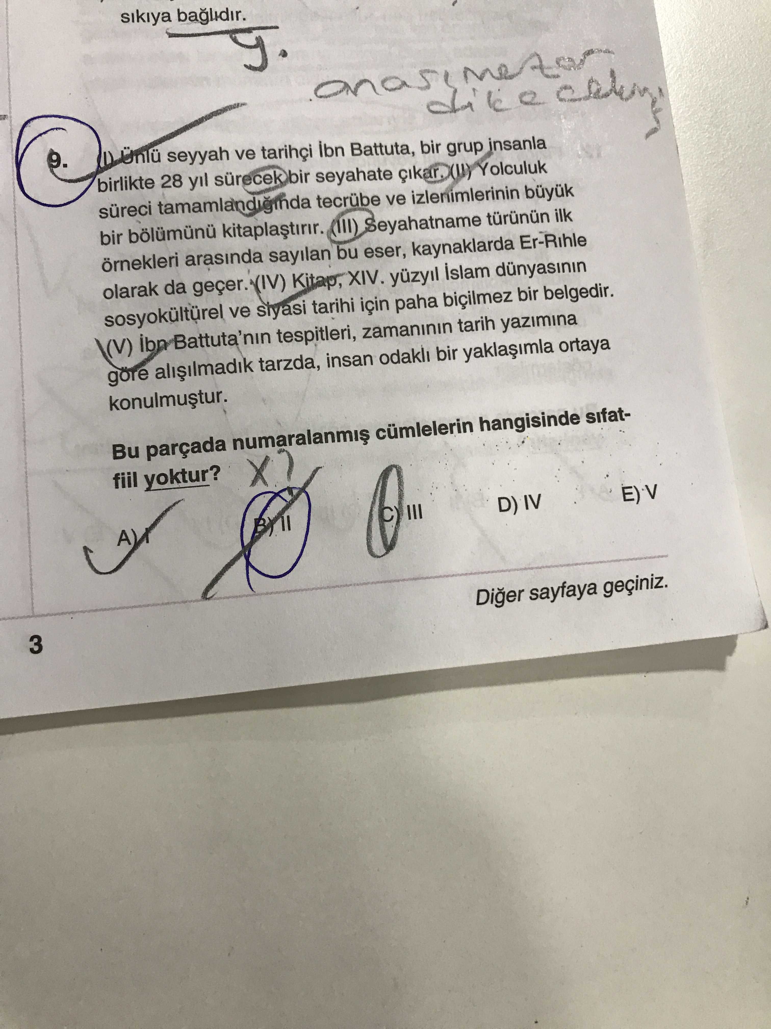 (I) Ünlü seyyah ve tarihçi İbn Battuta, bir grup insanla birlikte 28 yıl sürecek bir seyahate çıkar