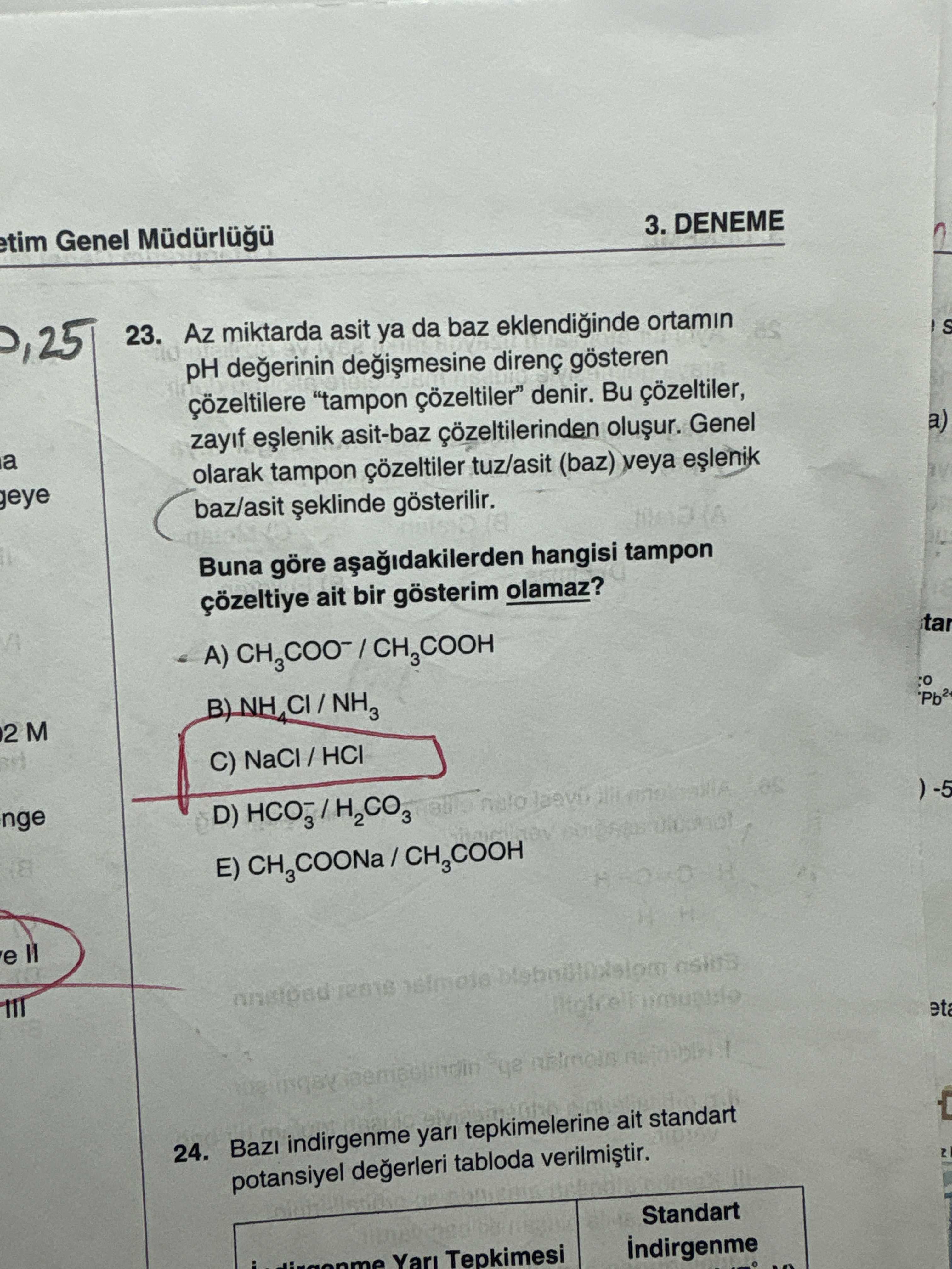 Az miktarda asit ya da baz eklendiğinde ortamın pH değerinin değişmesine direnç gösteren çözeltilere